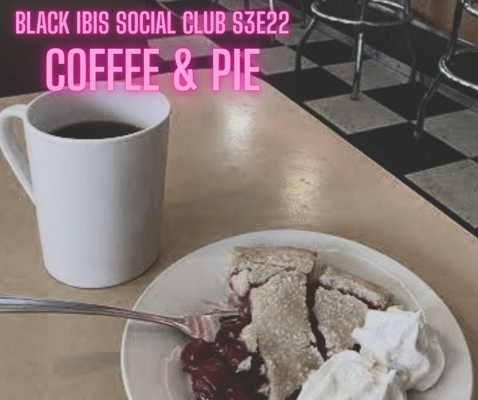 S3E22: Coffee & Pie episode artwork
