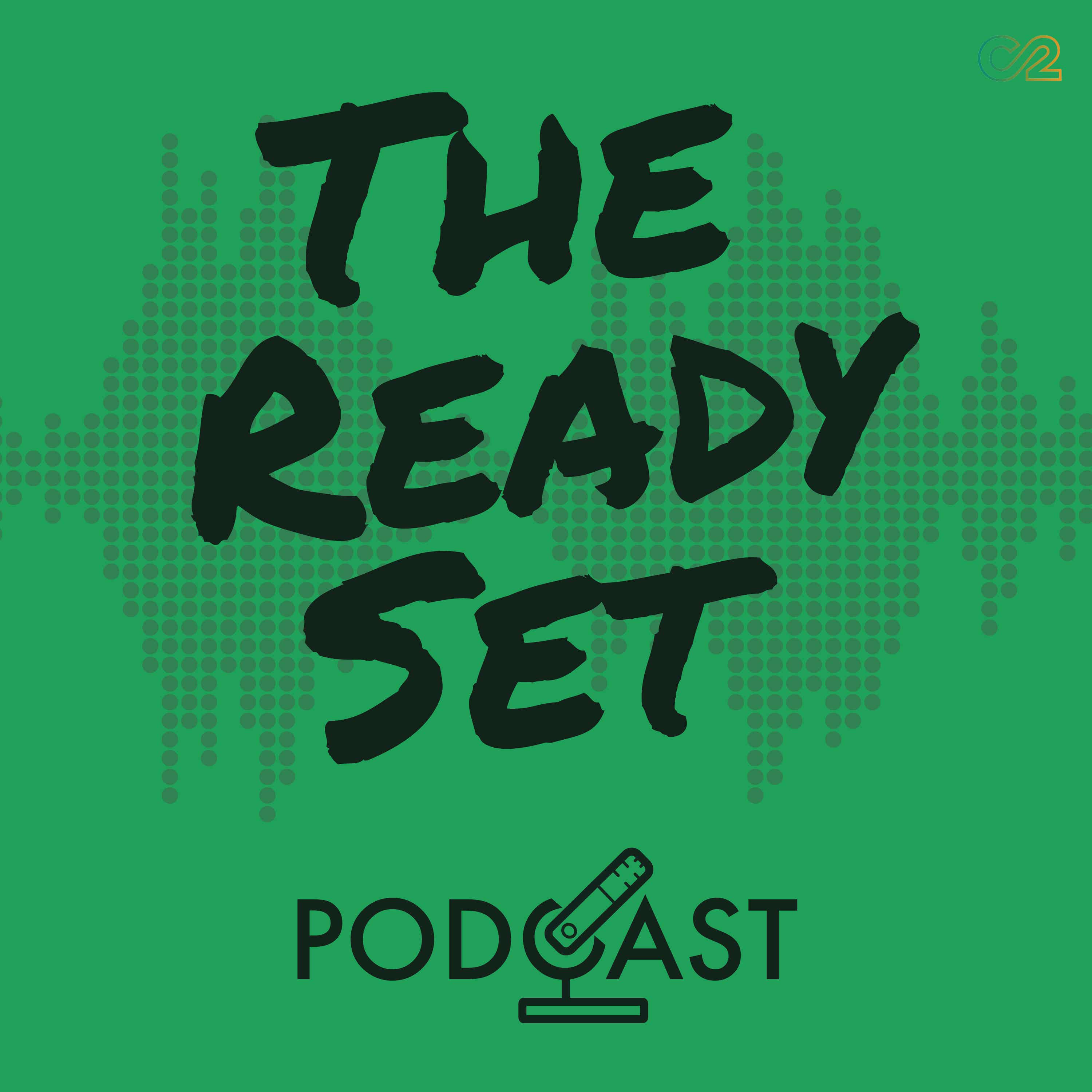 The Ready Set Podcast