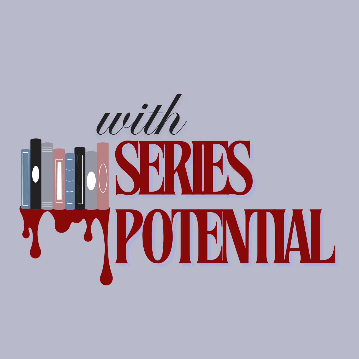 With Series Potential Podcast cover