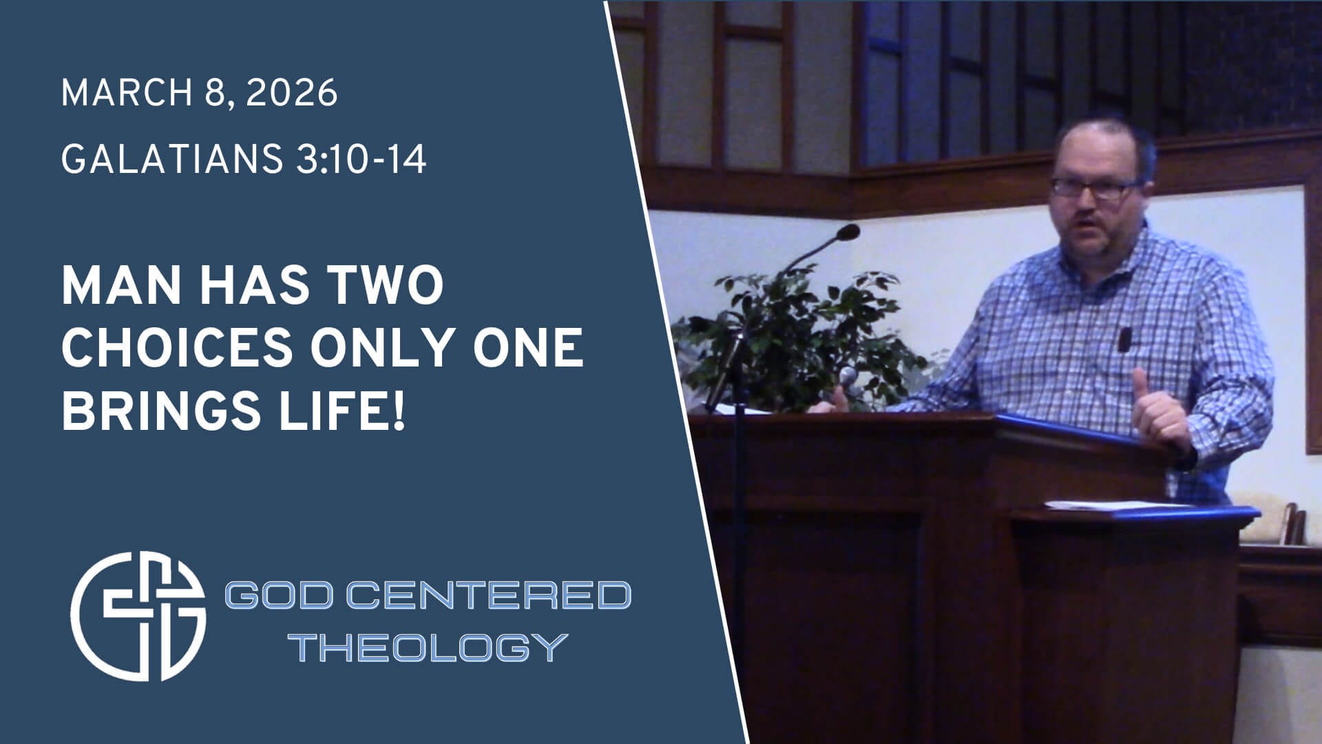 Man Has Two Choices Only One Leads To Life - Galatians 3:10-14 episode artwork