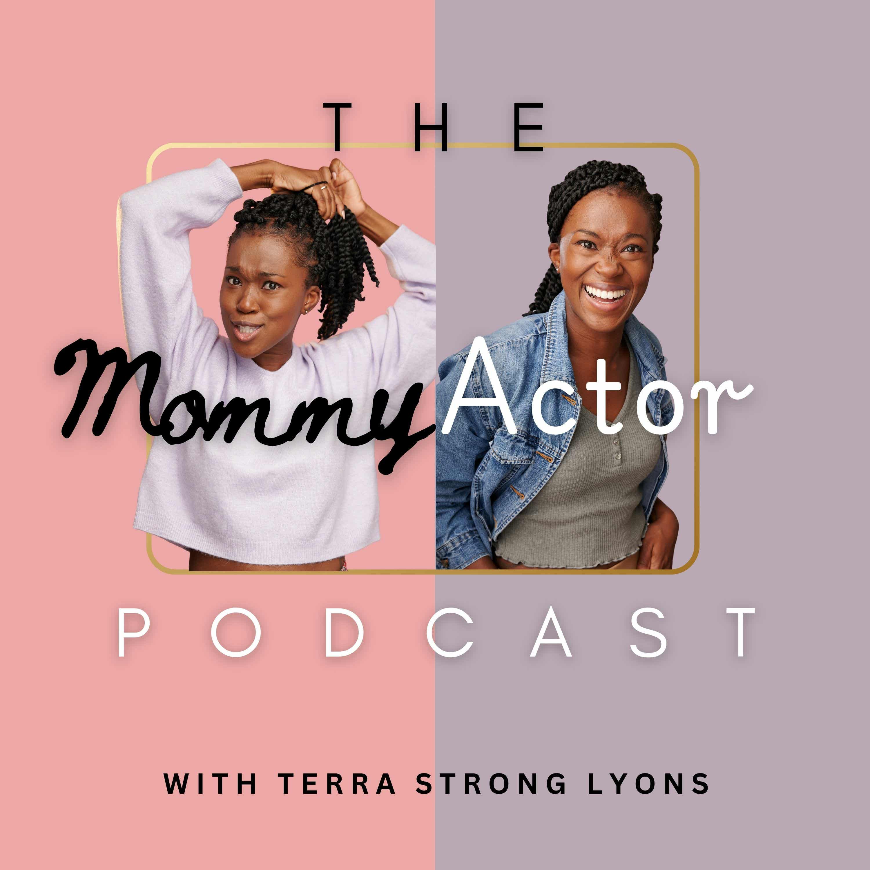 Mommy Actor Podcast cover art