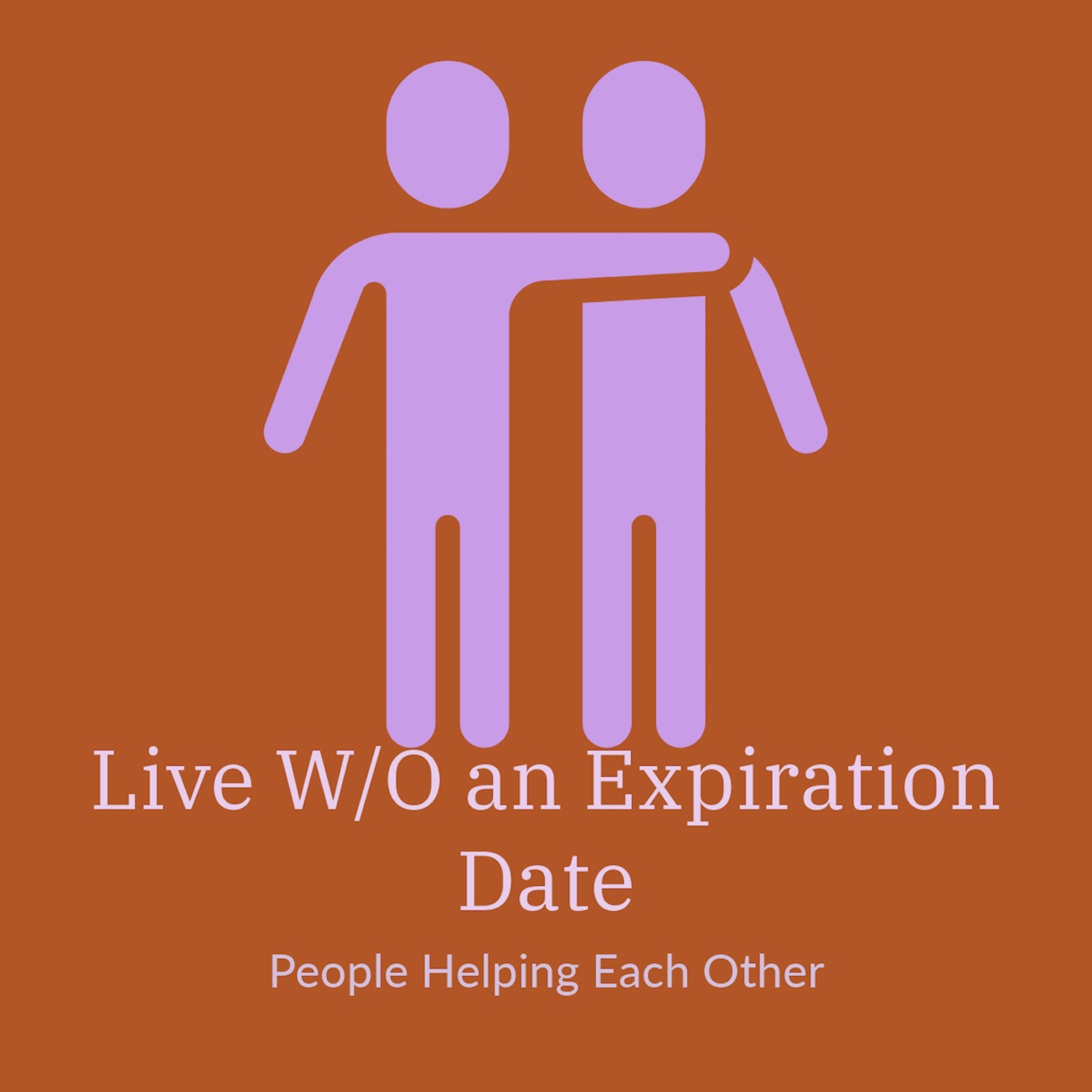 Live Without an Expiration Date