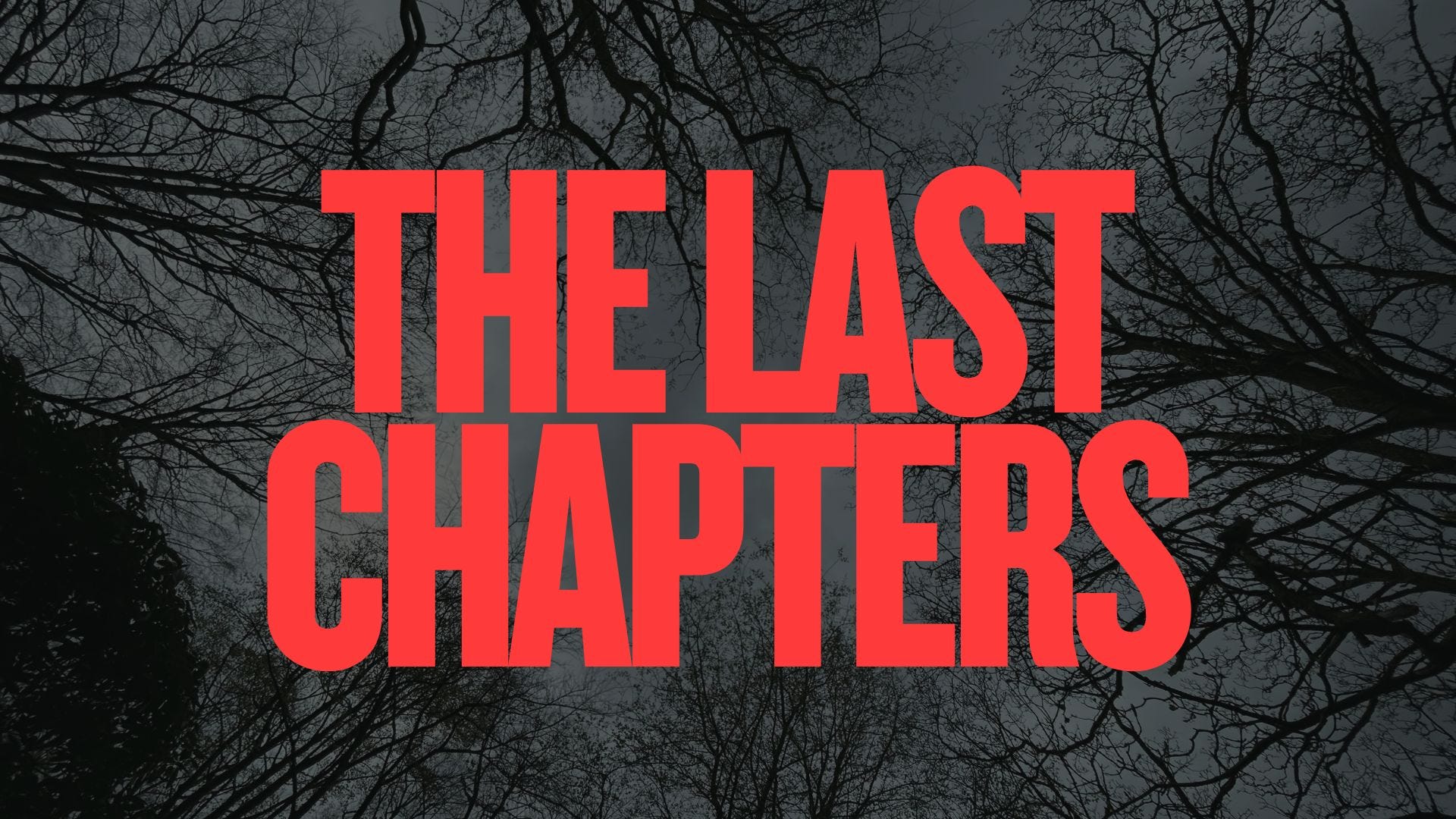 The Last Chapters | Week 1 episode artwork