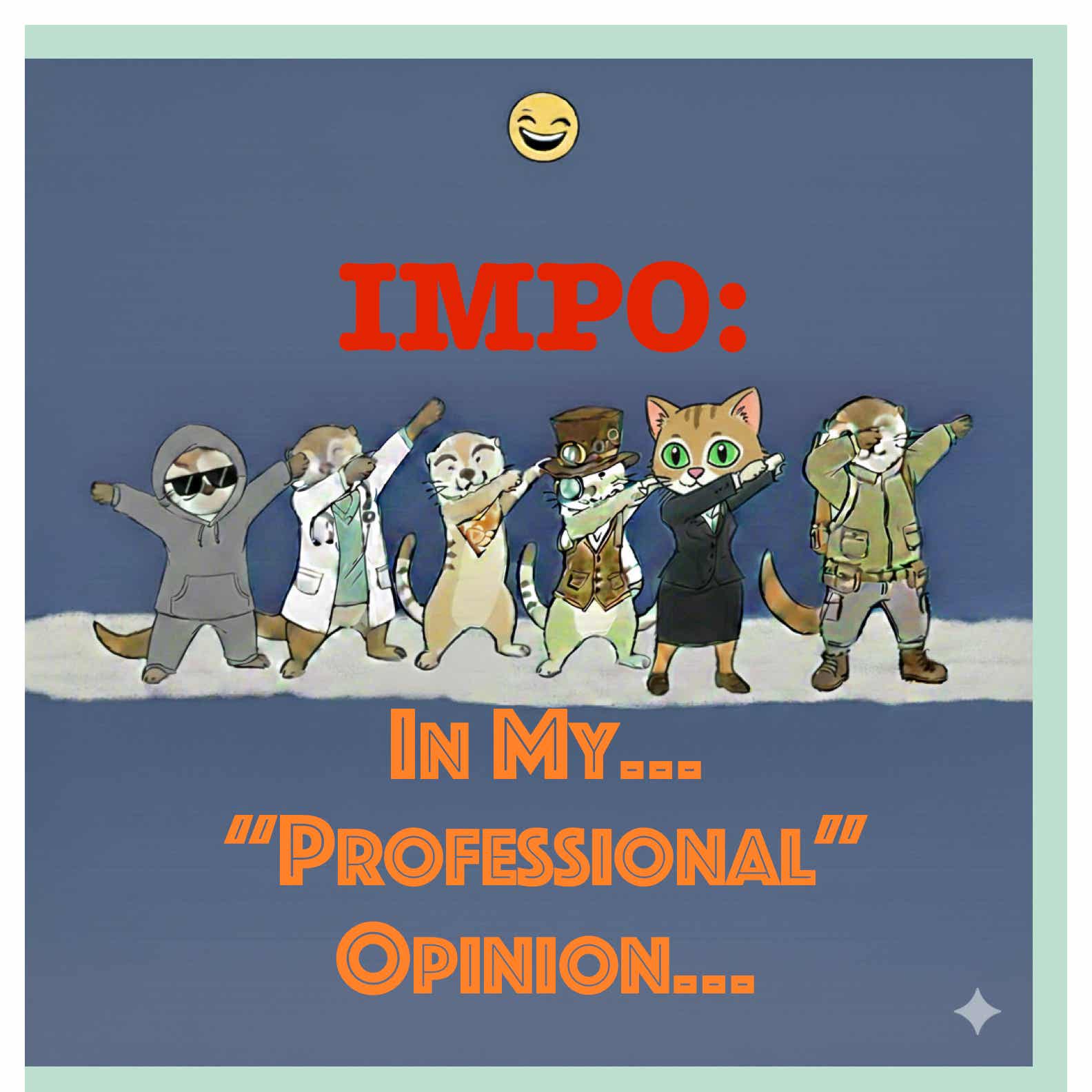 IMPO: In My Professional Opinion... cover art