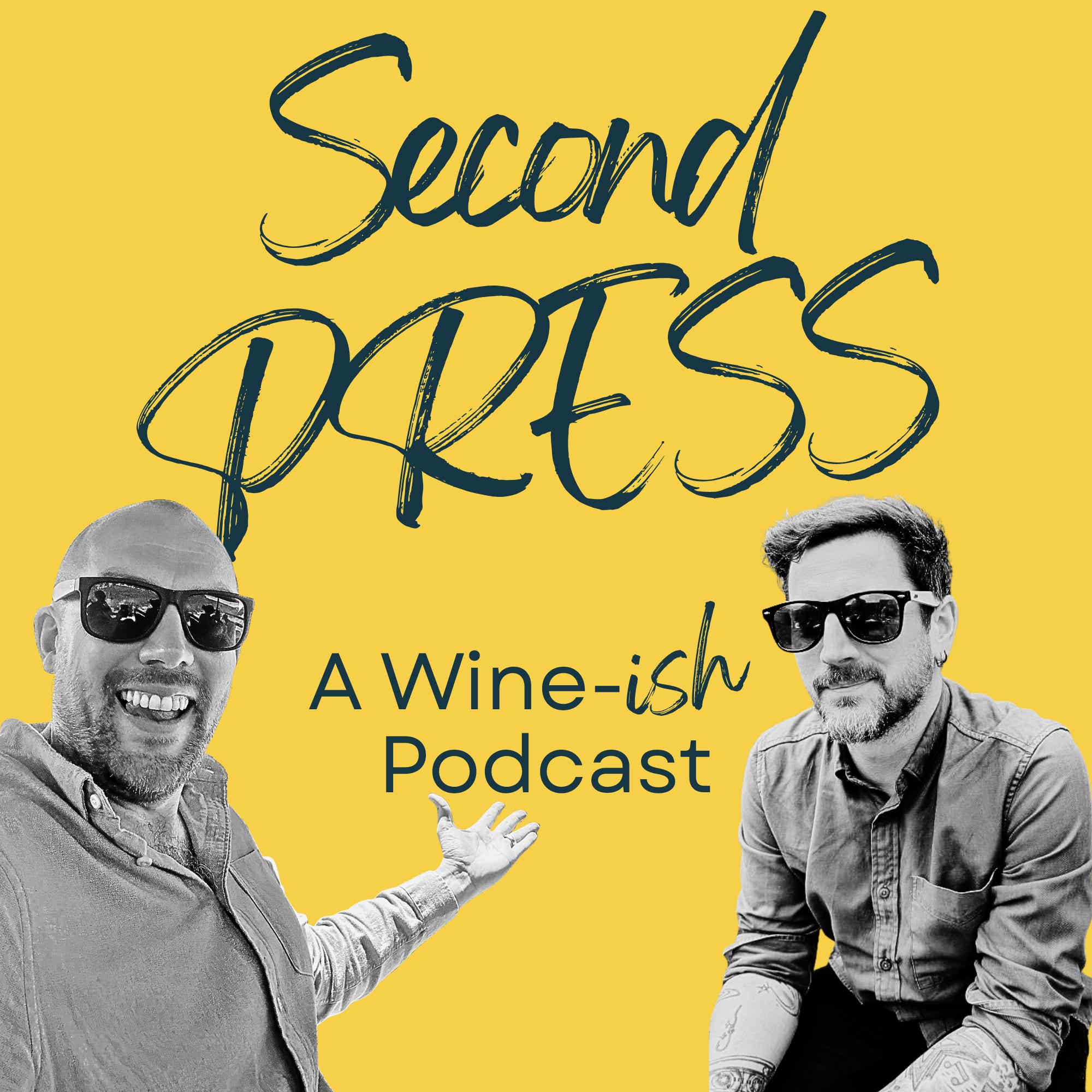 Second Press: A Wine-ish Podcast cover art