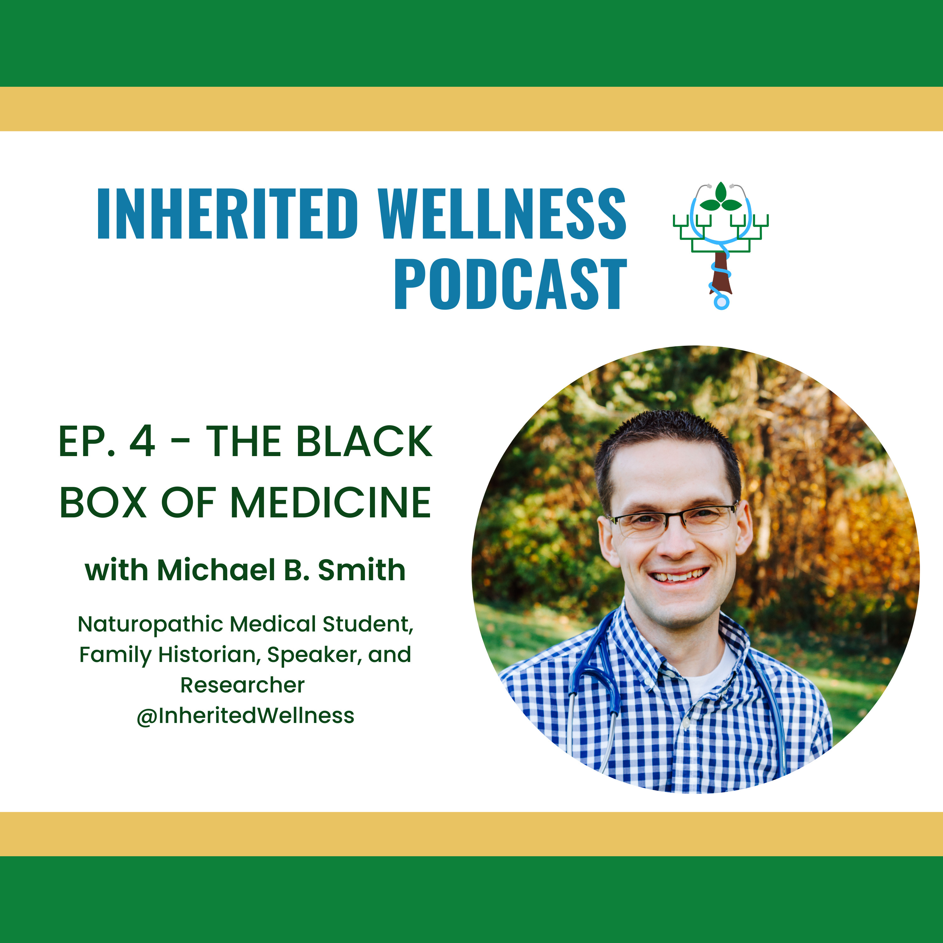 Ep 4 - The Black Box of Medicine