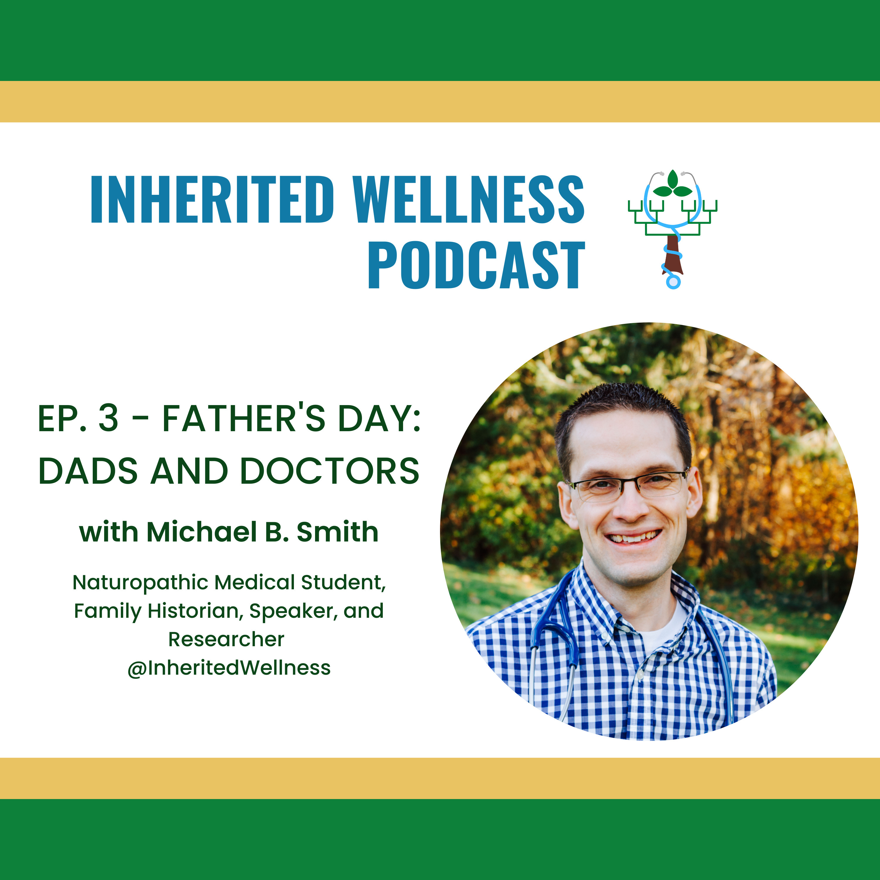 Ep 3 - Father's Day: Dads and Doctors episode artwork