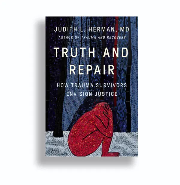 The Chris Hedges Report Podcast with Dr. Judith Herman who discusses the three stages to recovery from trauma and her new book 