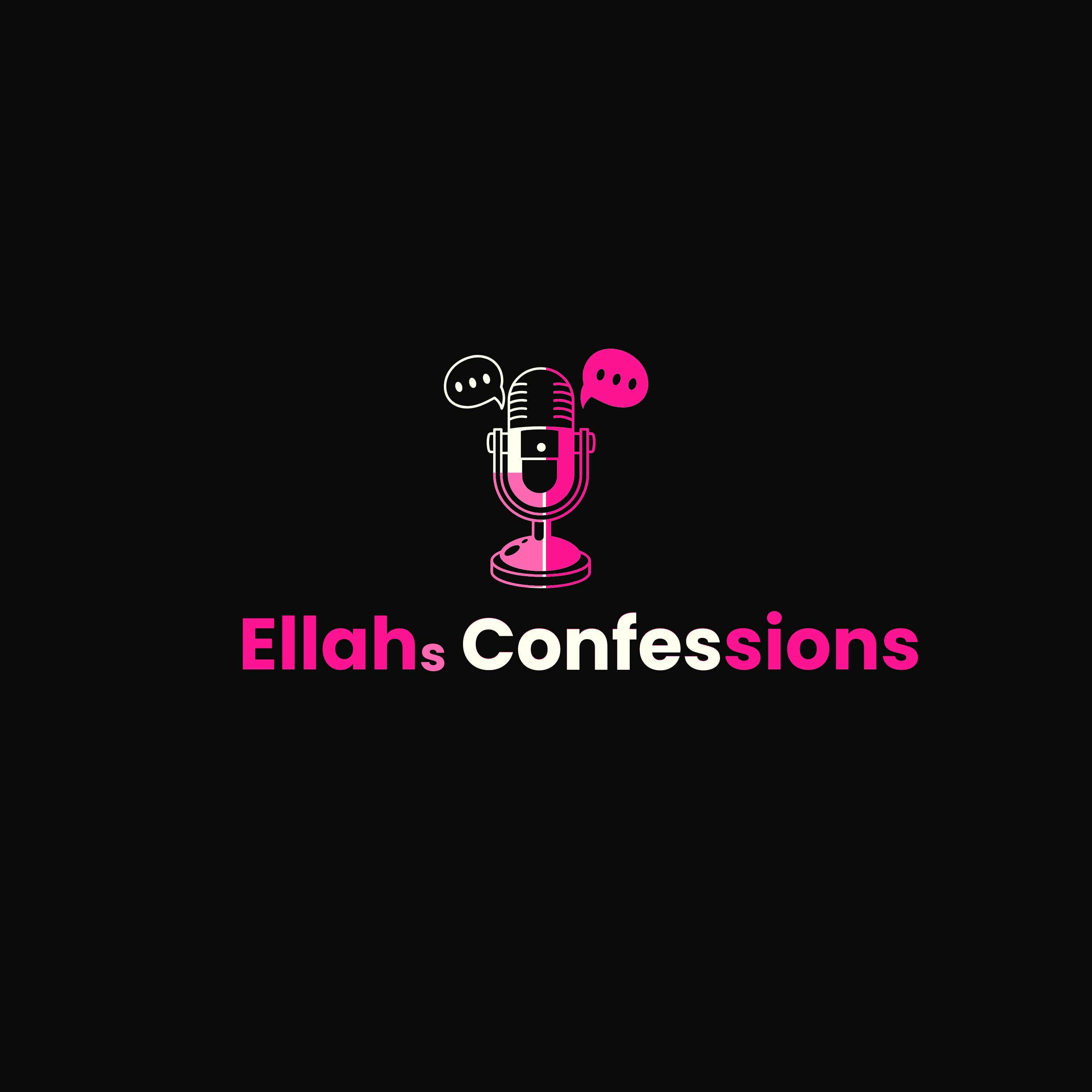Ellah's Confessions podcast artwork