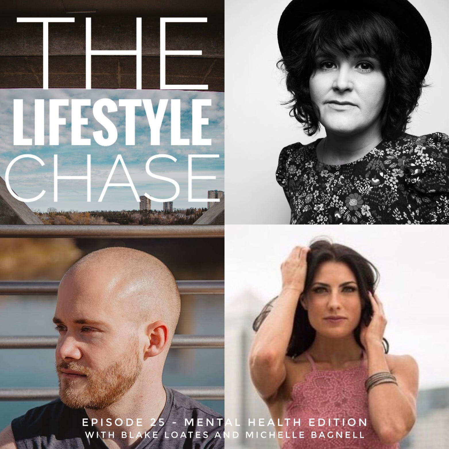 Episode 25 - Mental Health Edition with Blake Loates and Michelle Bagnell