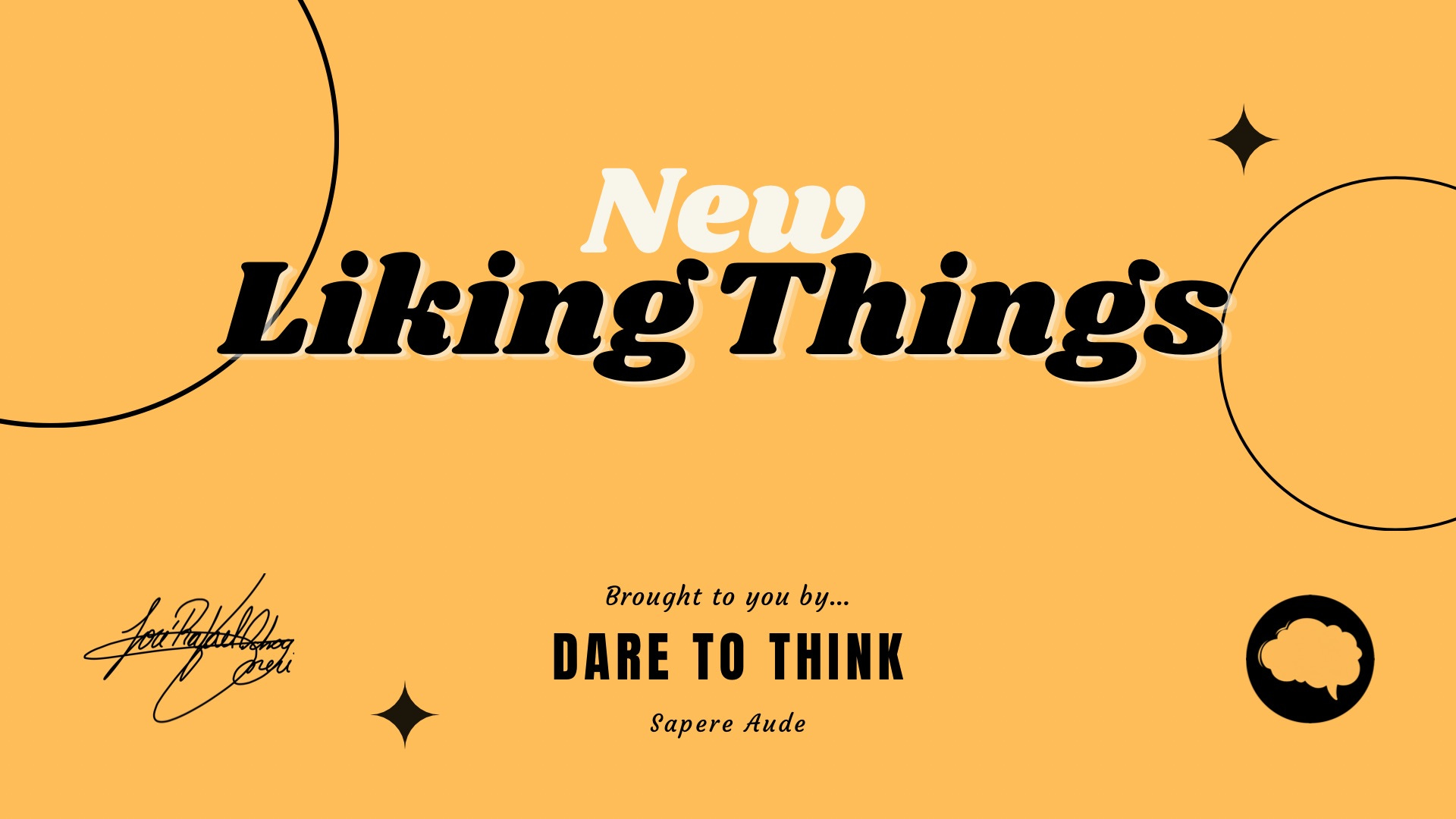 DareToThink Episode 22: Liking New Things