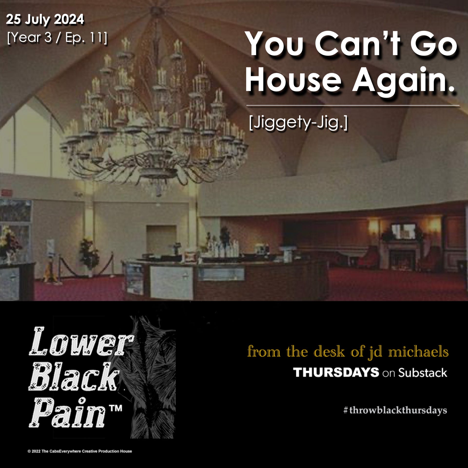 You Can't Go House Again. episode artwork