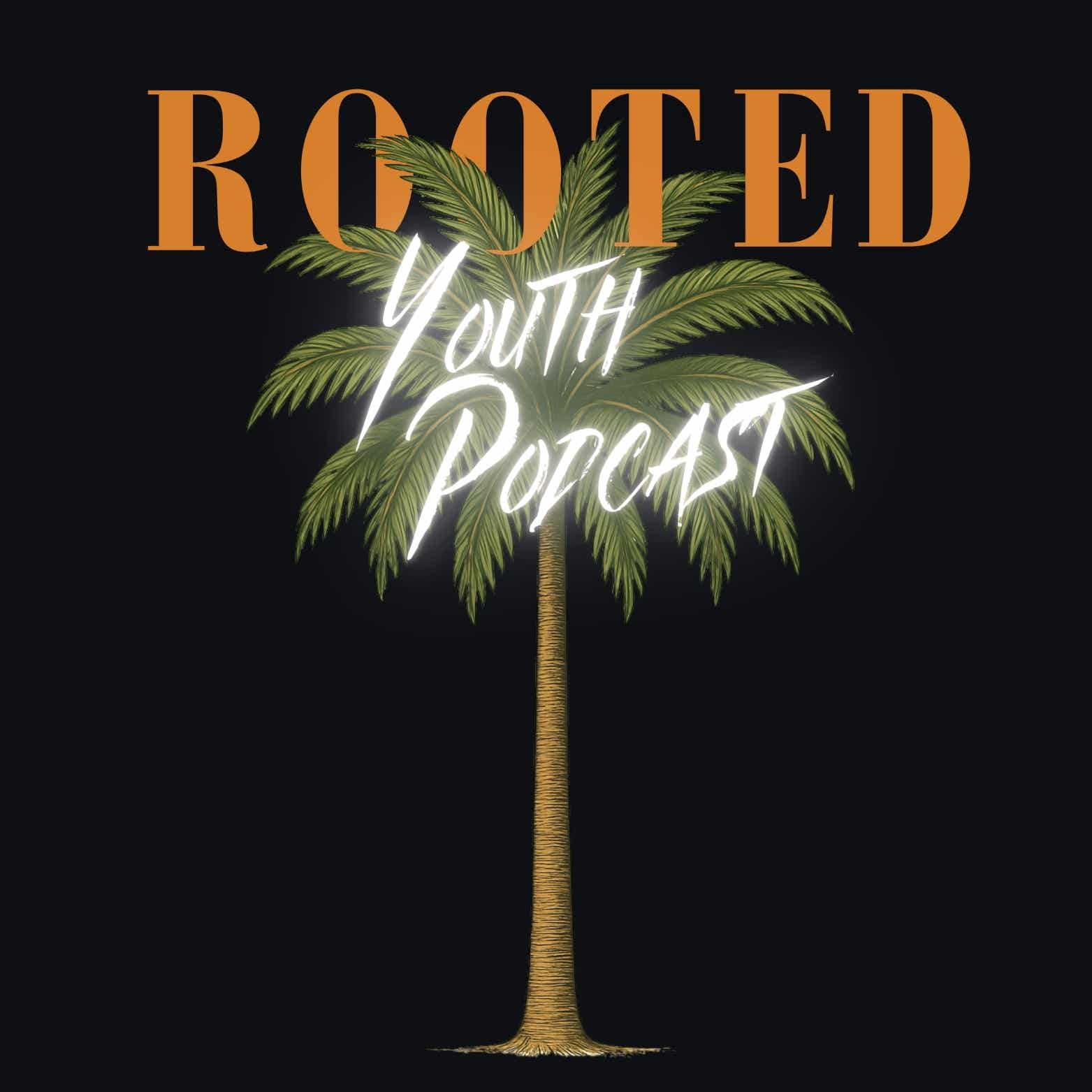 The Rooted Youth Podcast cover art