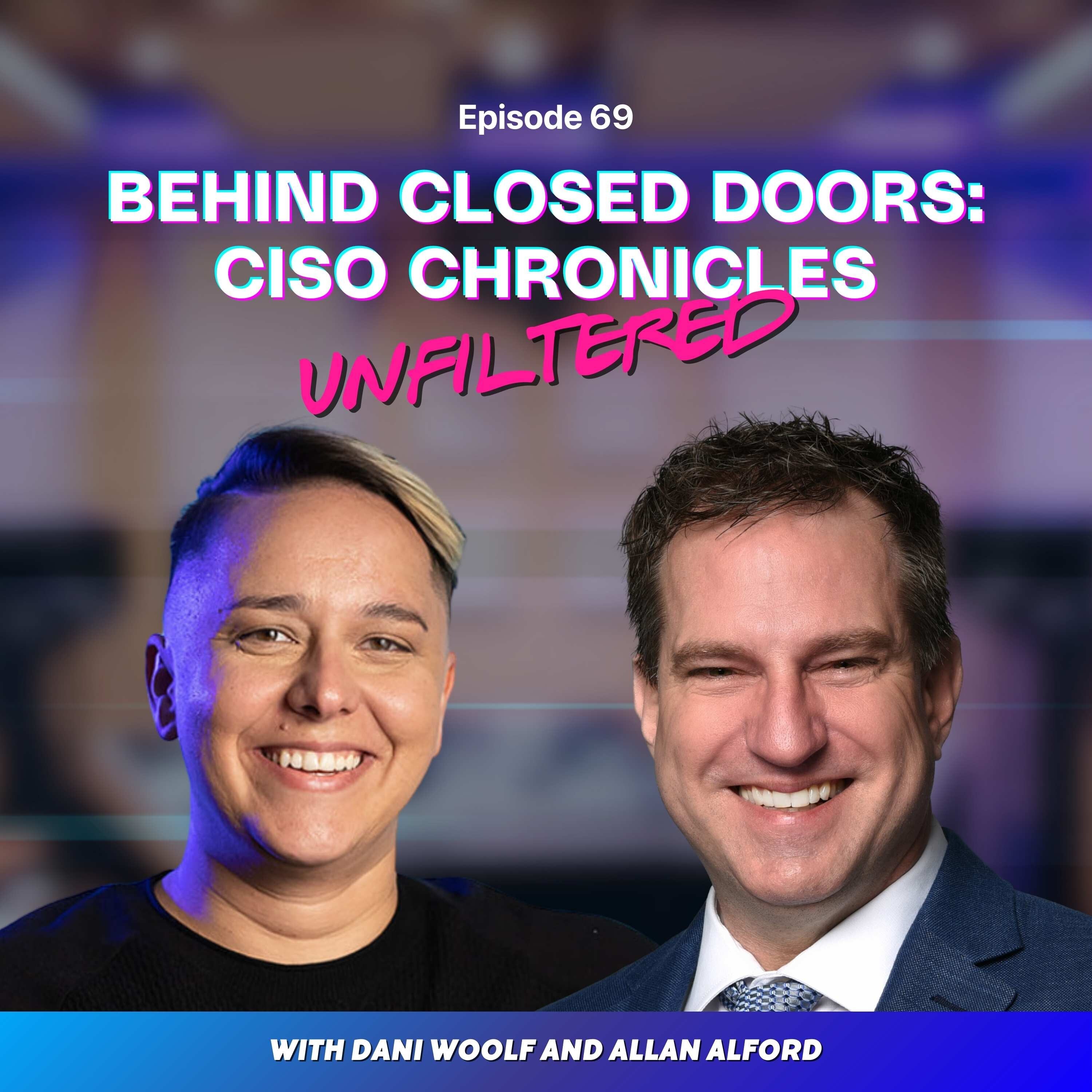 CISO Chronicles Unfiltered: The Pros - LIVE from CISO XC Conference episode artwork