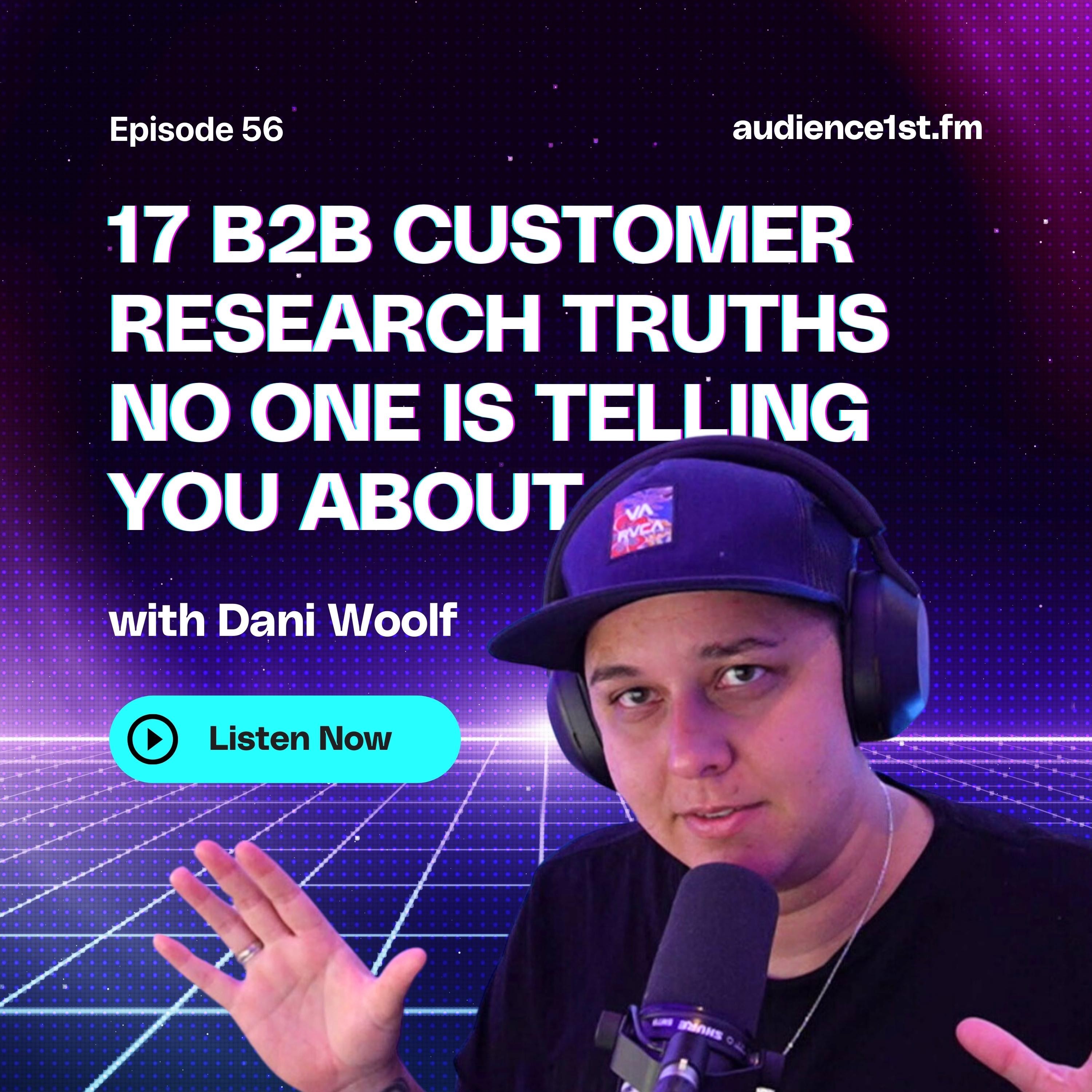 17 B2B Customer Research Truths No One Is Telling You About episode artwork