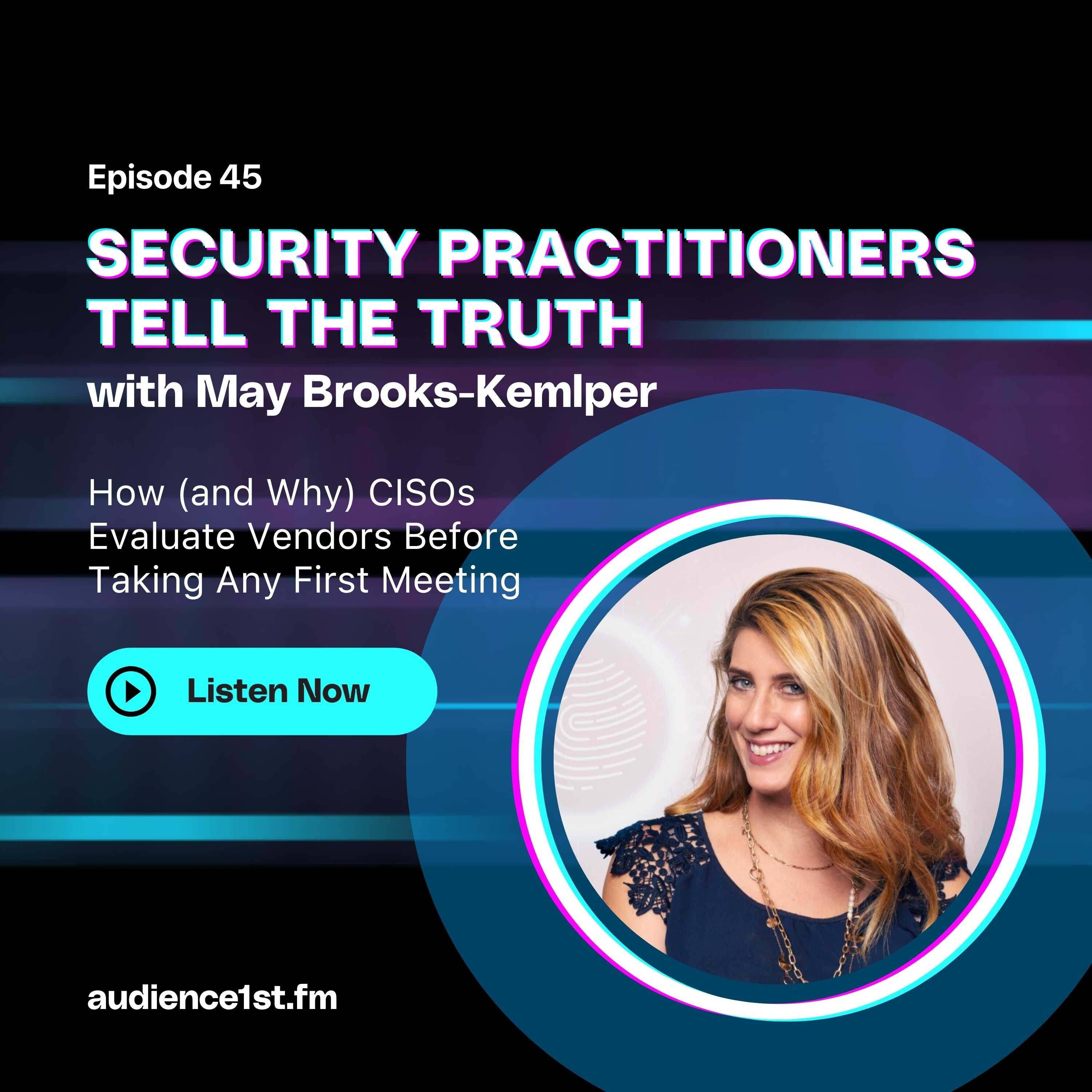 How (and Why) CISOs Evaluate Vendors Before Taking Any First Meeting episode artwork