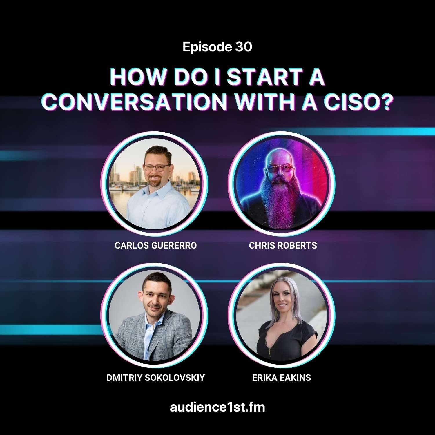 How to Start a Conversation with a CISO | Building Relationship Capital Series episode artwork
