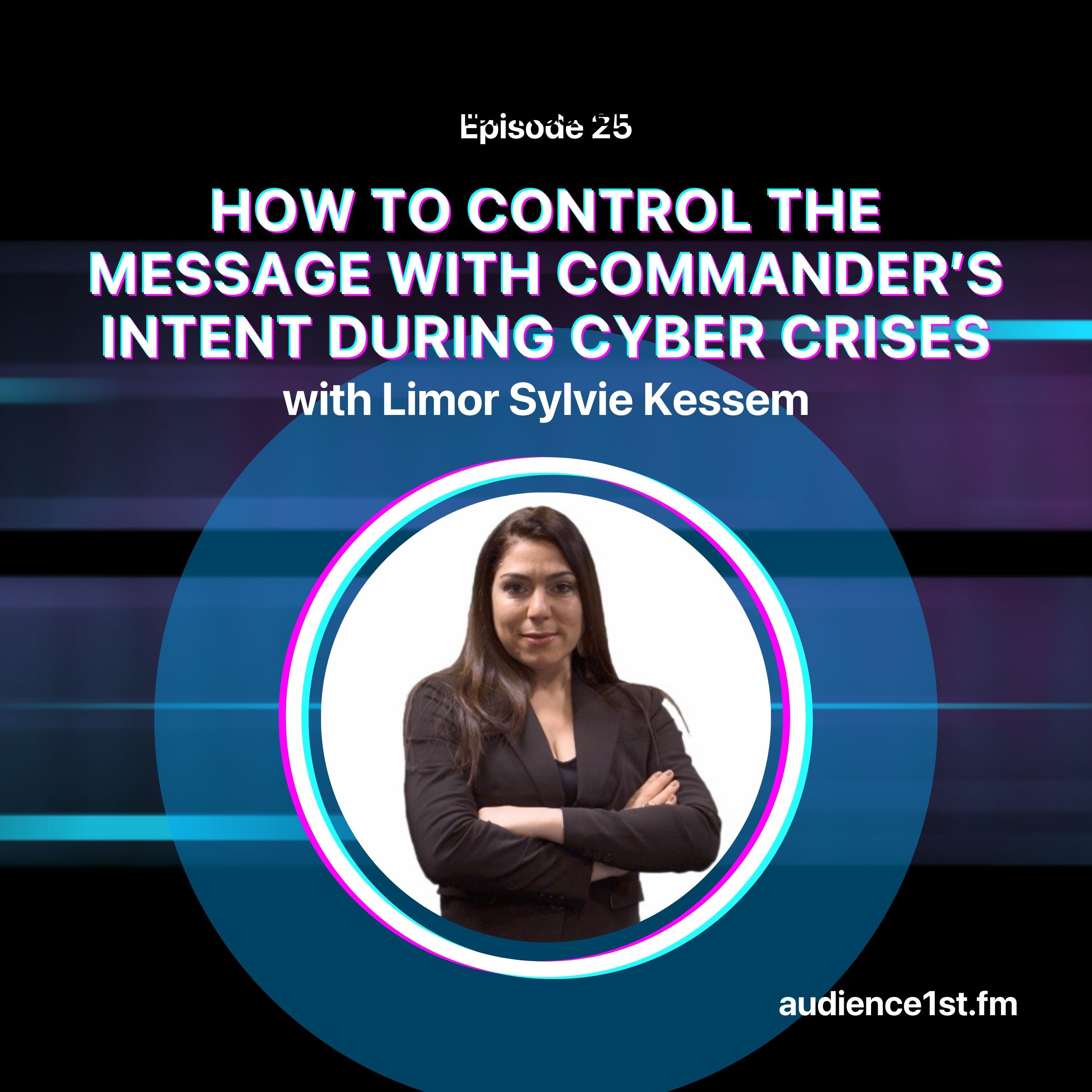How to Control the Message with Commander’s Intent During Cyber Crises | Limor Kessem episode artwork