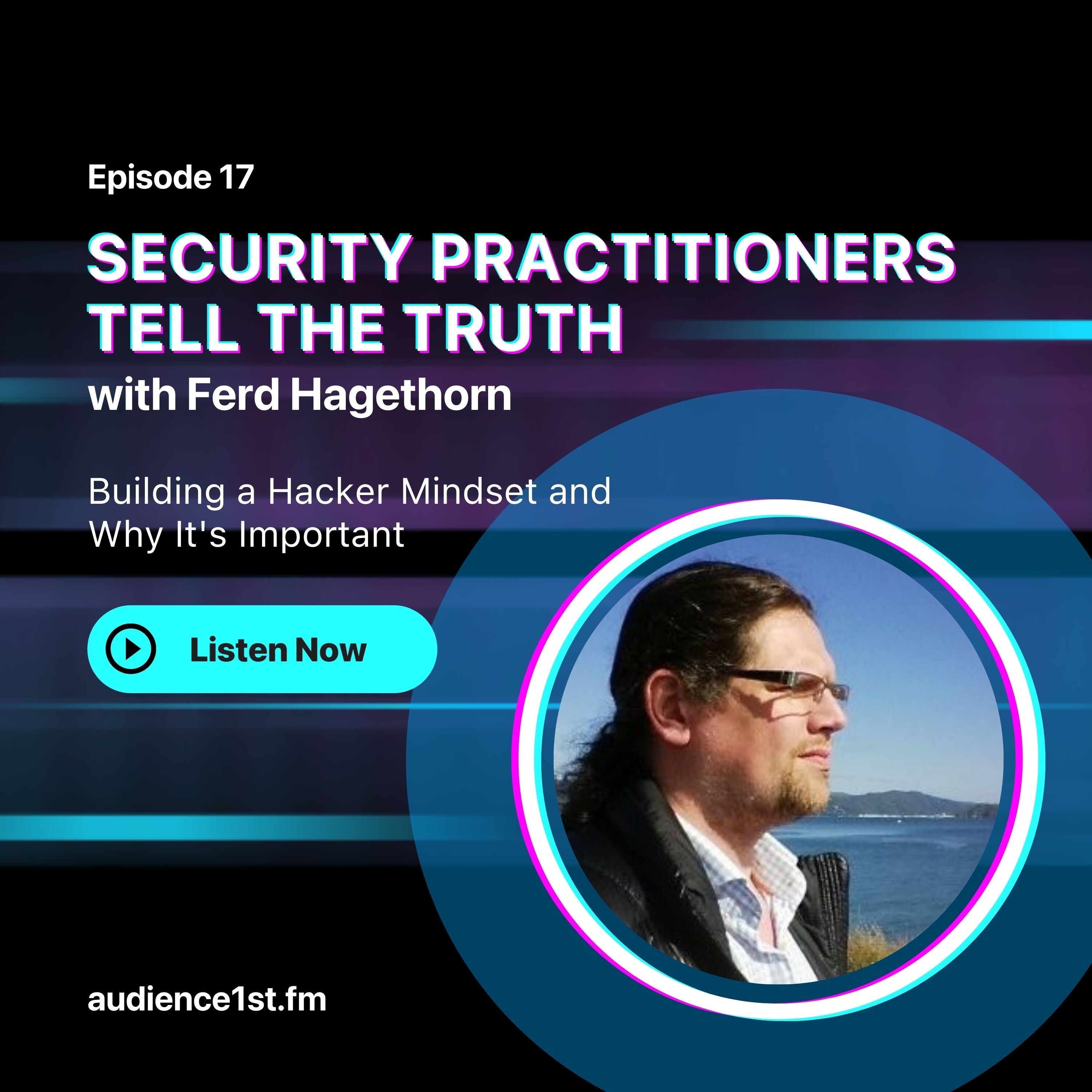 Building a Hacker Mindset and Why It’s Important | Ferd Hagethorn episode artwork