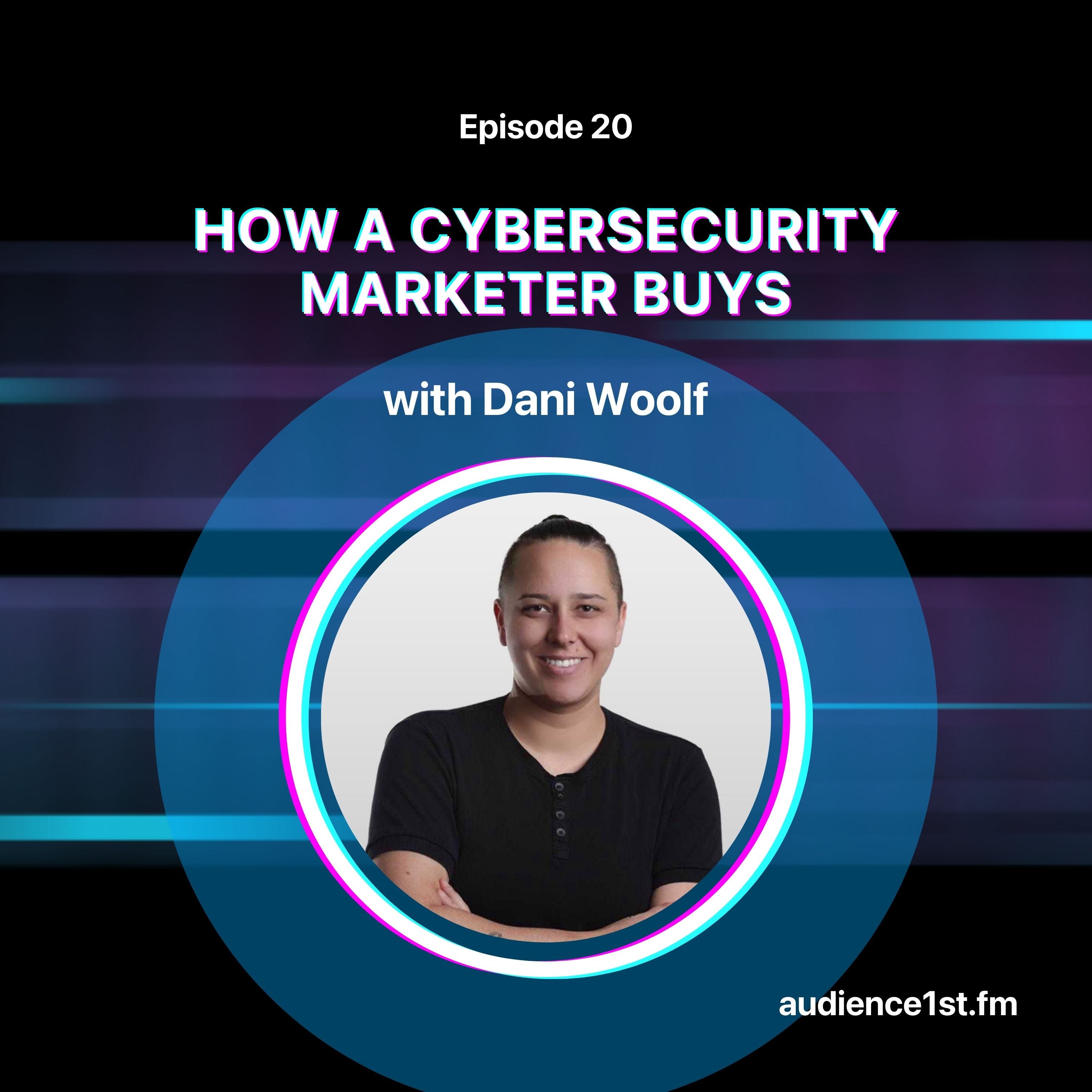 How a Cybersecurity Marketer Buys | The Buyer Centric Revenue Model Podcast episode artwork
