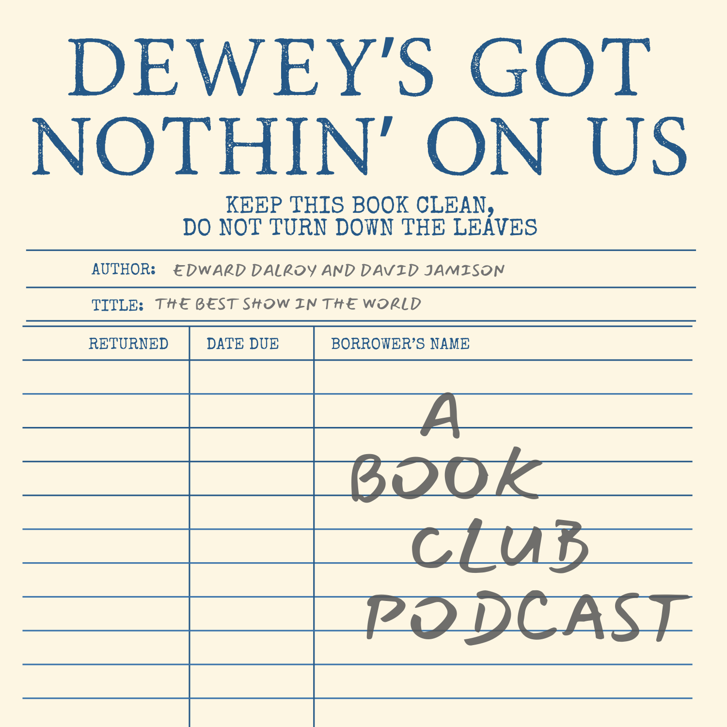 Dewey\'s Got Nothin\' on Us