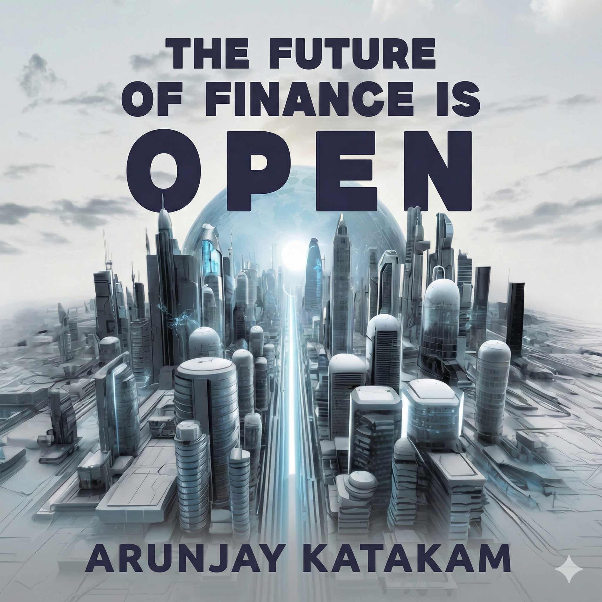 The Future of Finance is OPEN