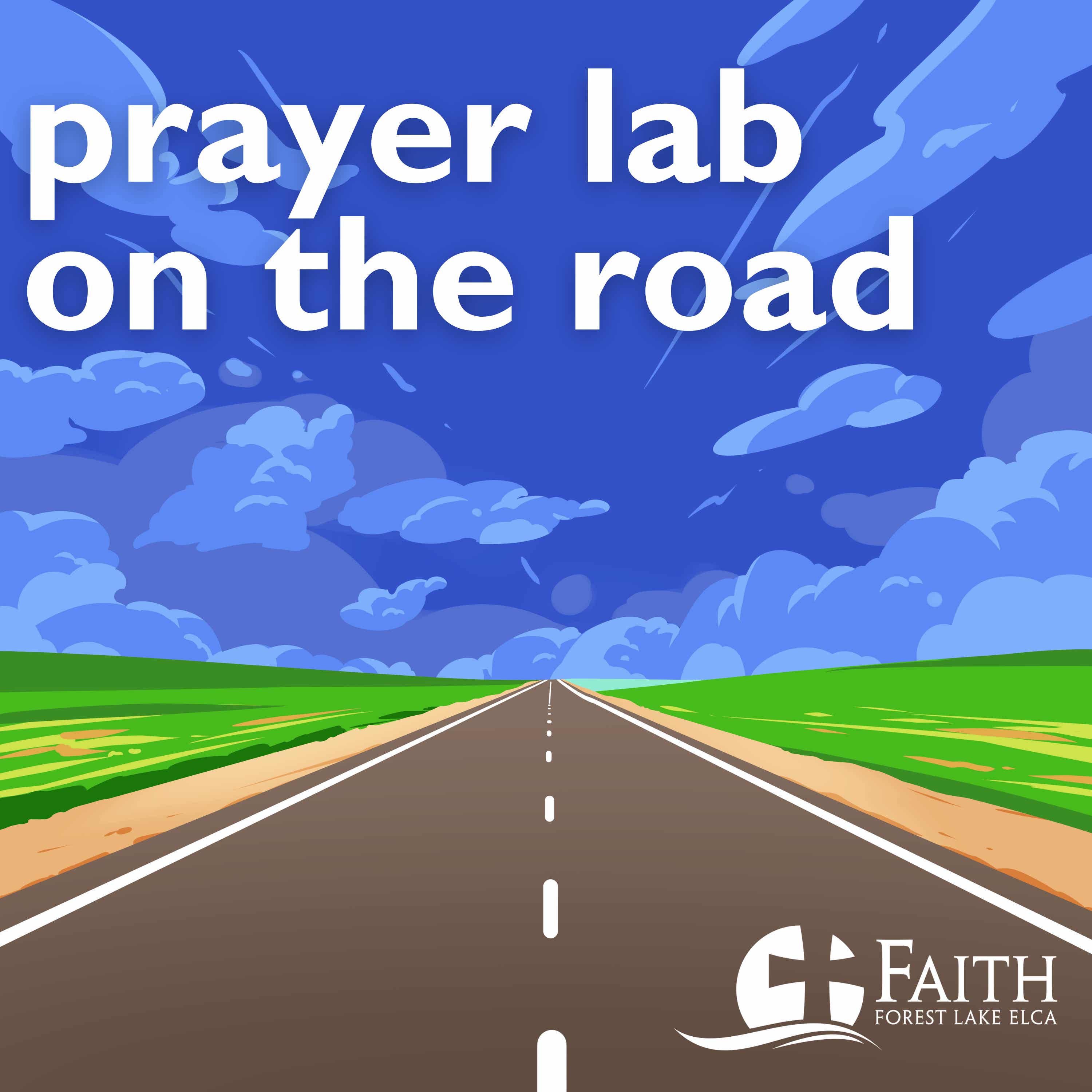 The Prayer Lab on the Road Podcast