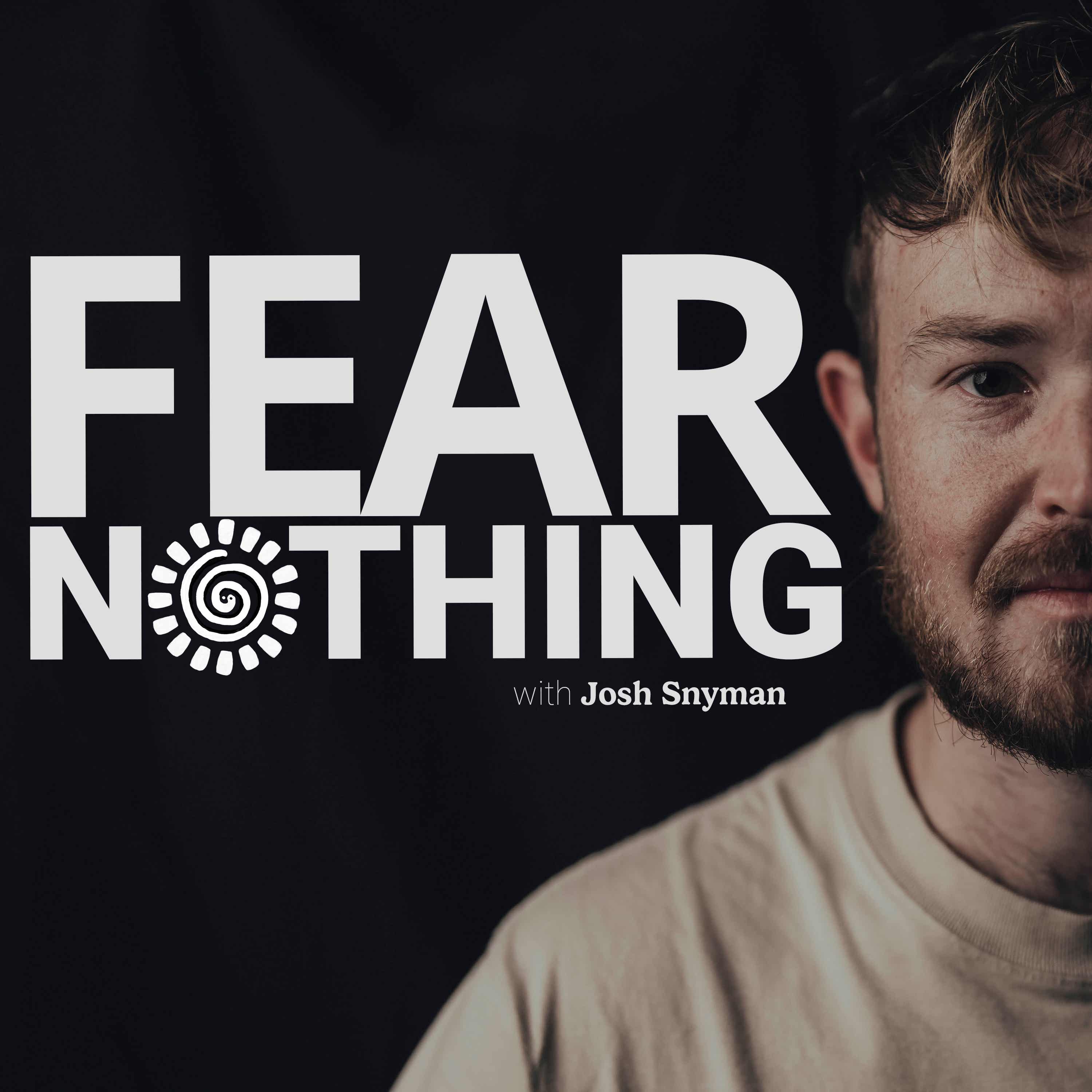 FEAR NOTHING