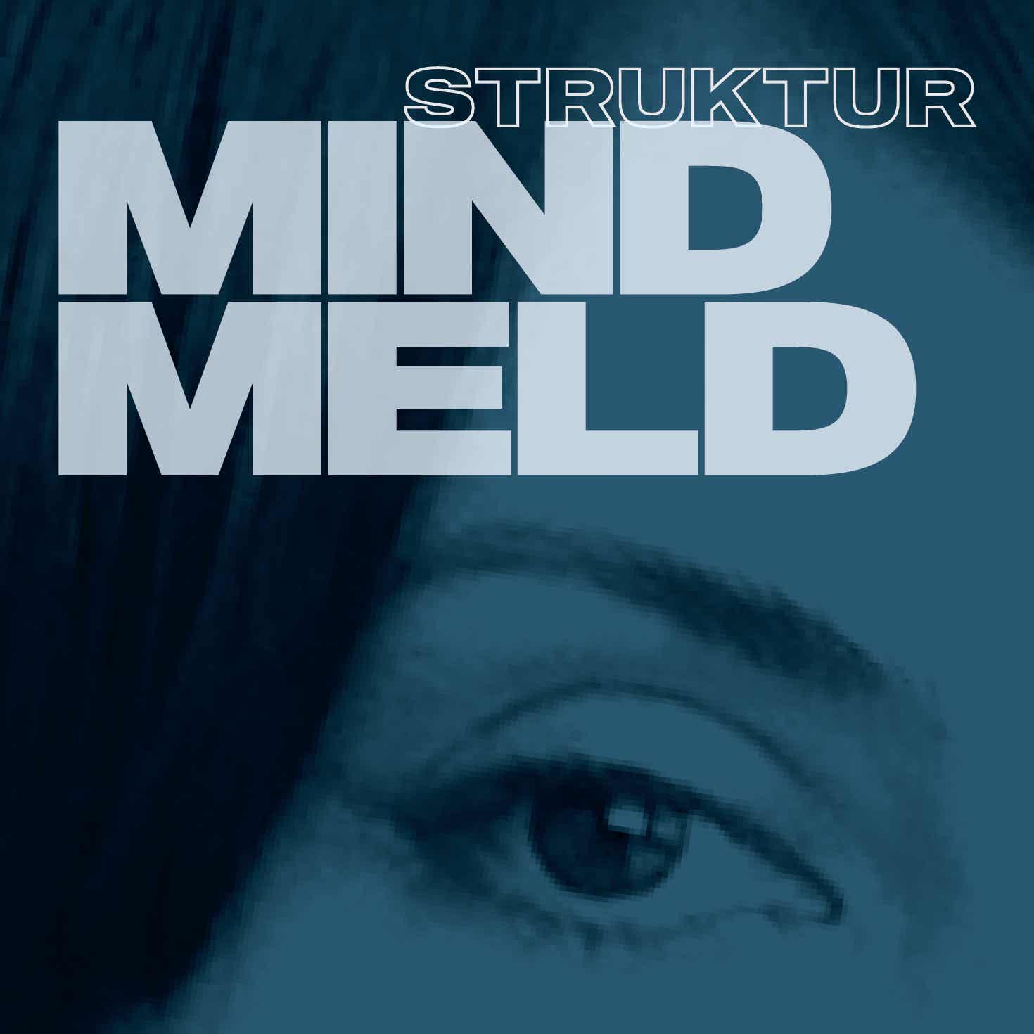 Struktur Mind Meld™ podcast artwork