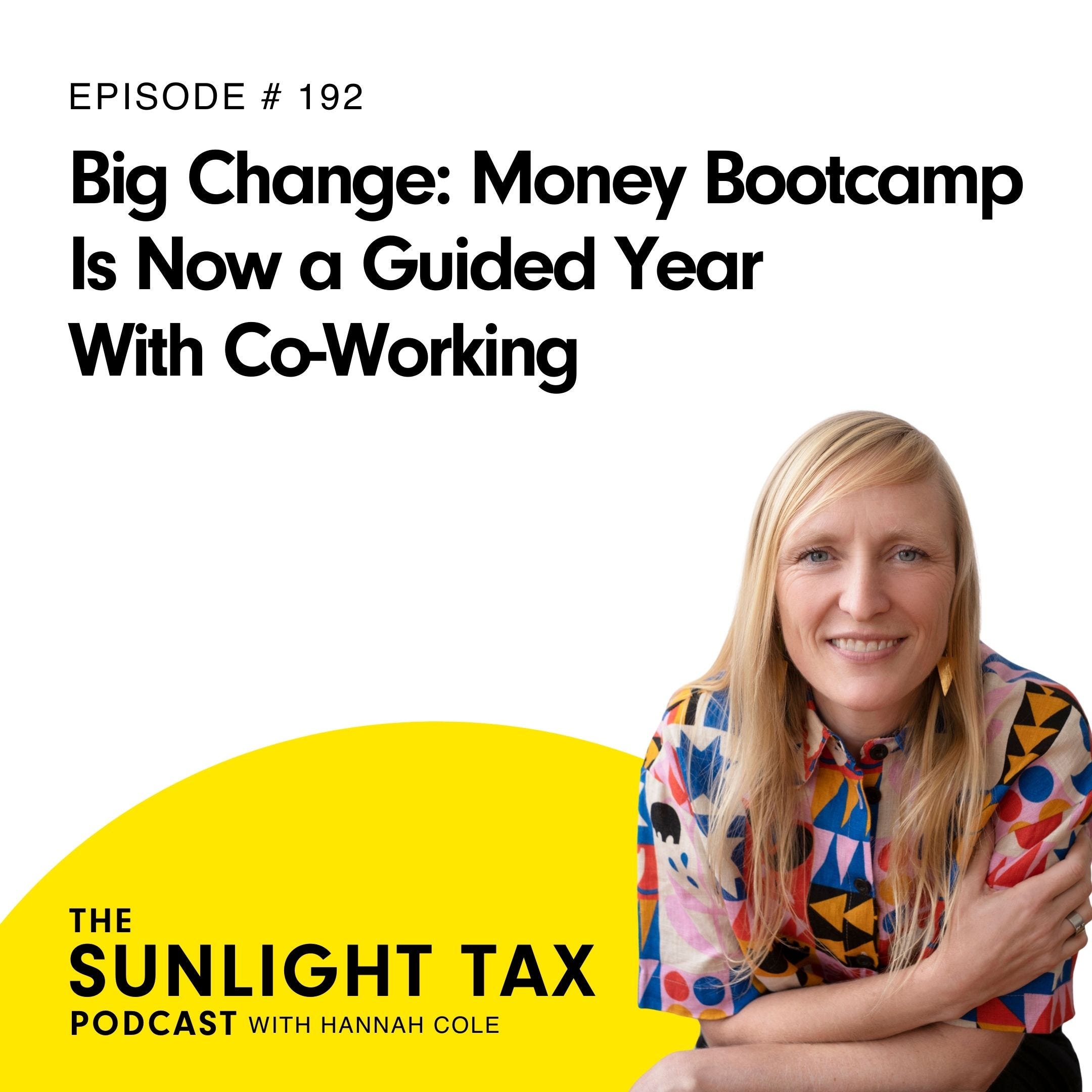 Big Change: Money Bootcamp Is Now a Guided Year with Co-Working episode artwork