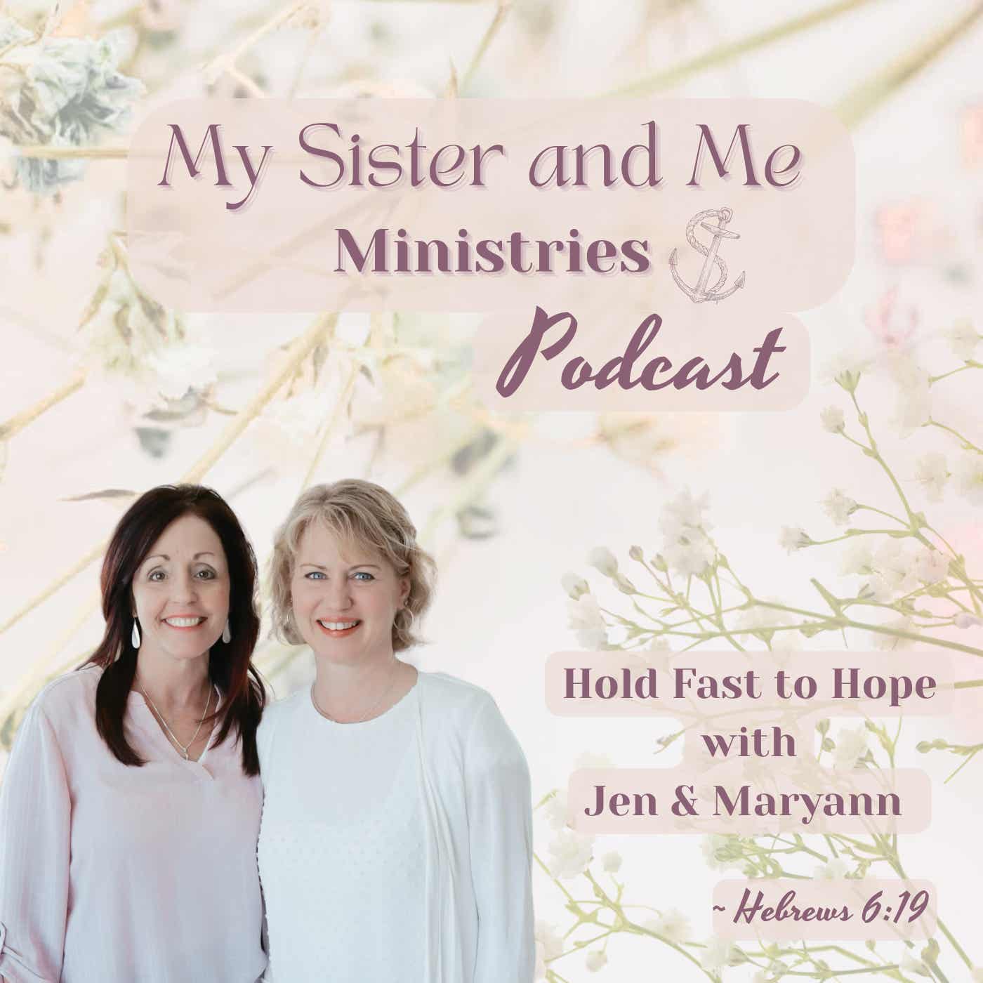 My Sister and Me Ministries Podcast
