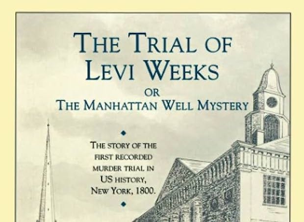 Report of the Trial of Levi Weeks