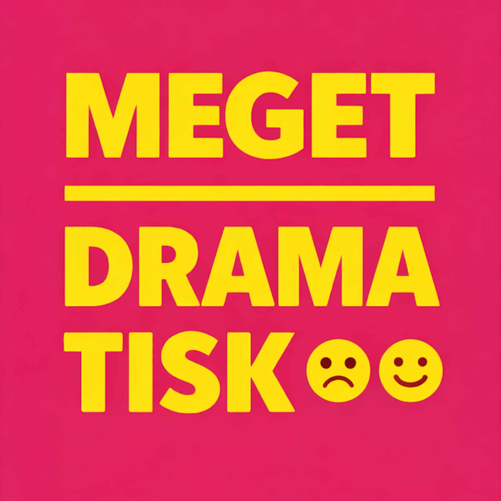 Meget Dramatisk cover art