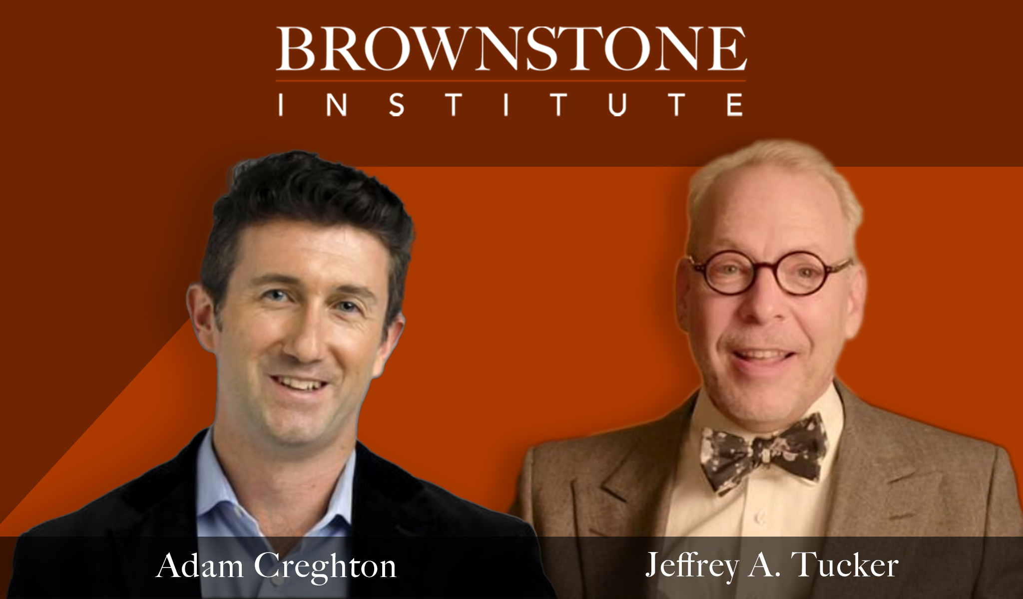 Adam Creighton at Brownstone Institute: Interviewed by Jeffrey A. Tucker