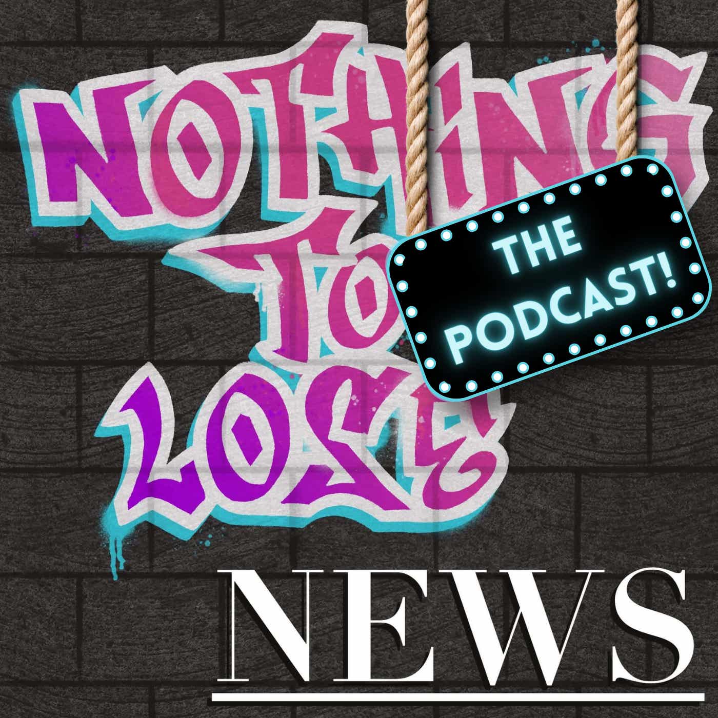 Nothing to Lose News
