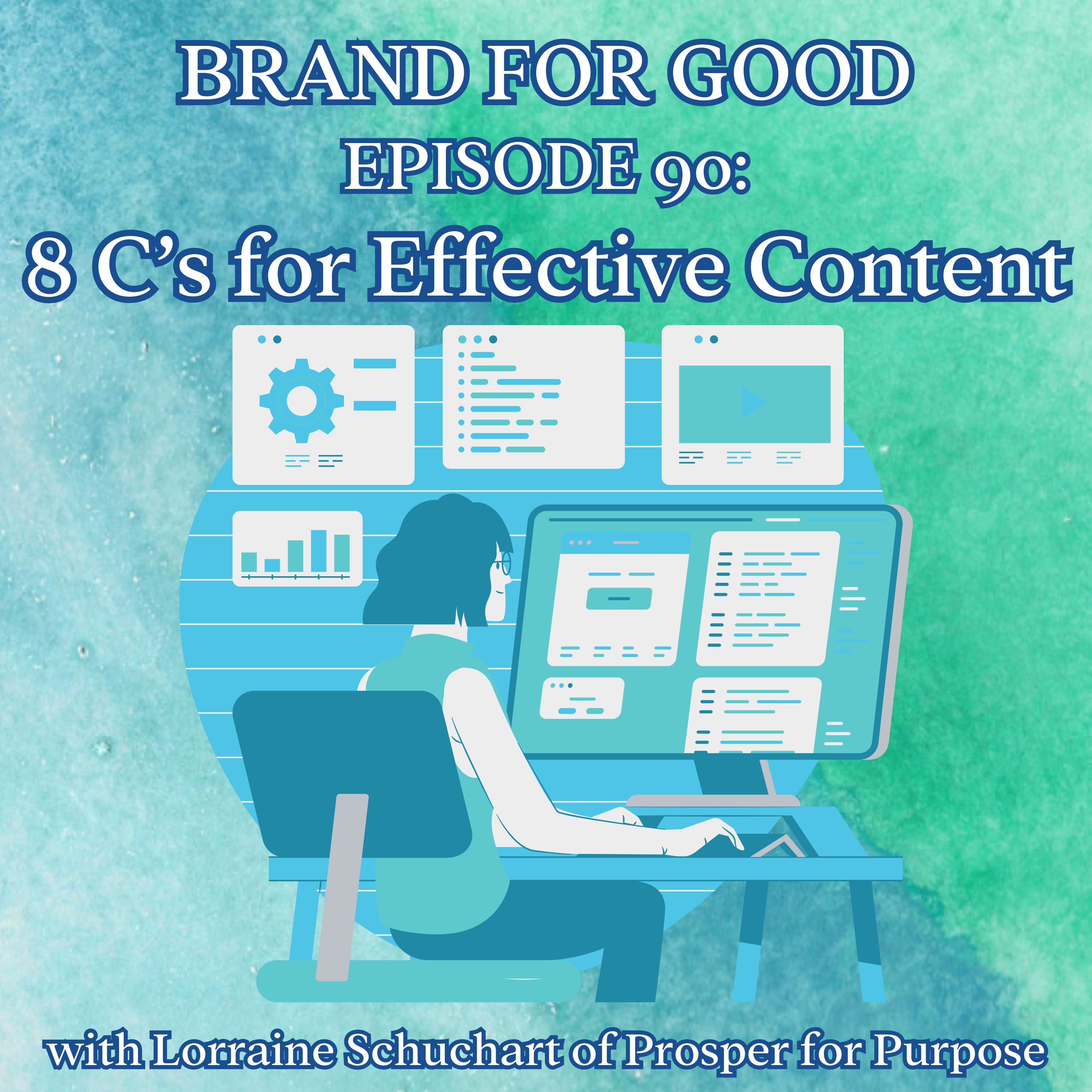 Episode 90: 8 C's for Effective Content episode artwork
