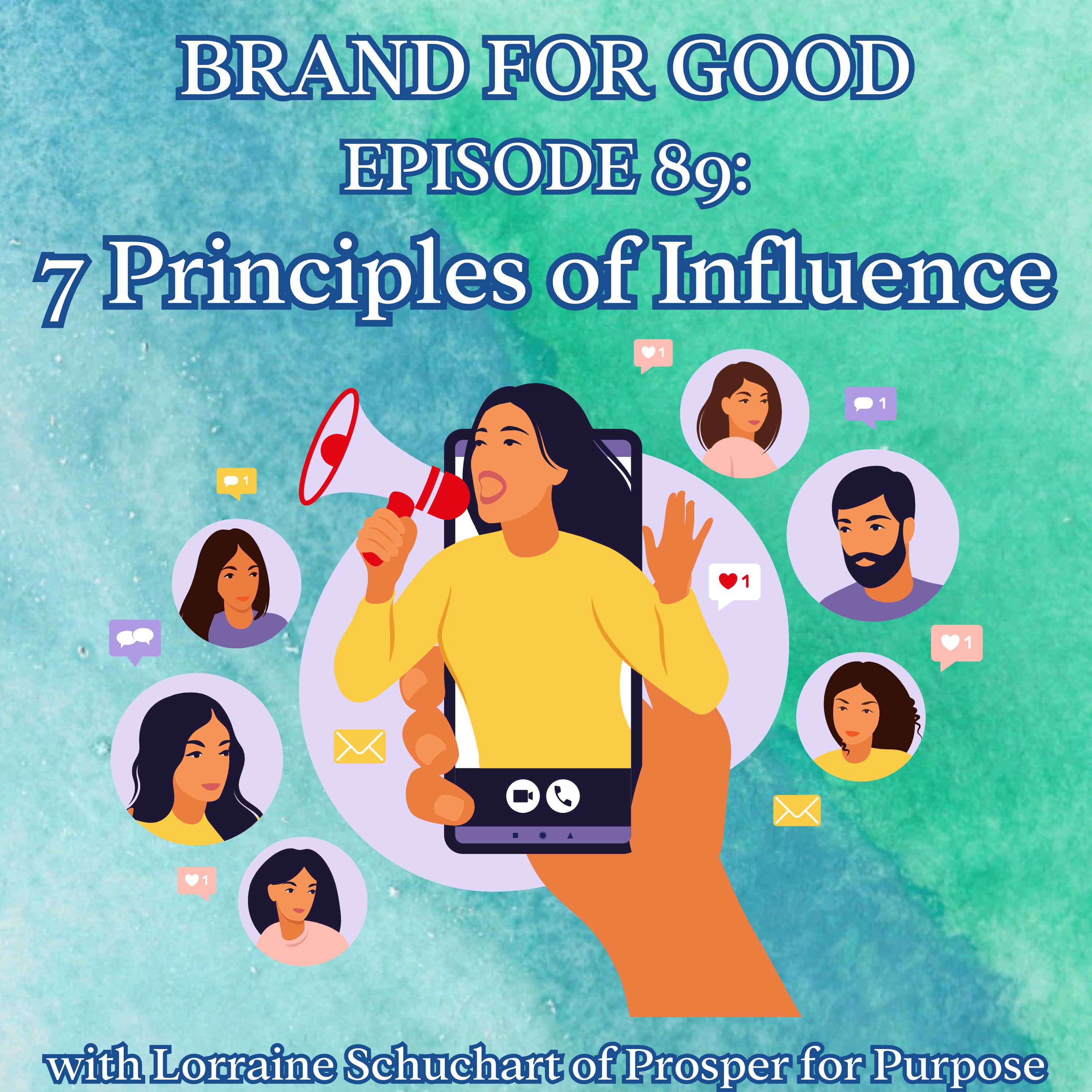 Episode 89: 7 Principles of Influence episode artwork