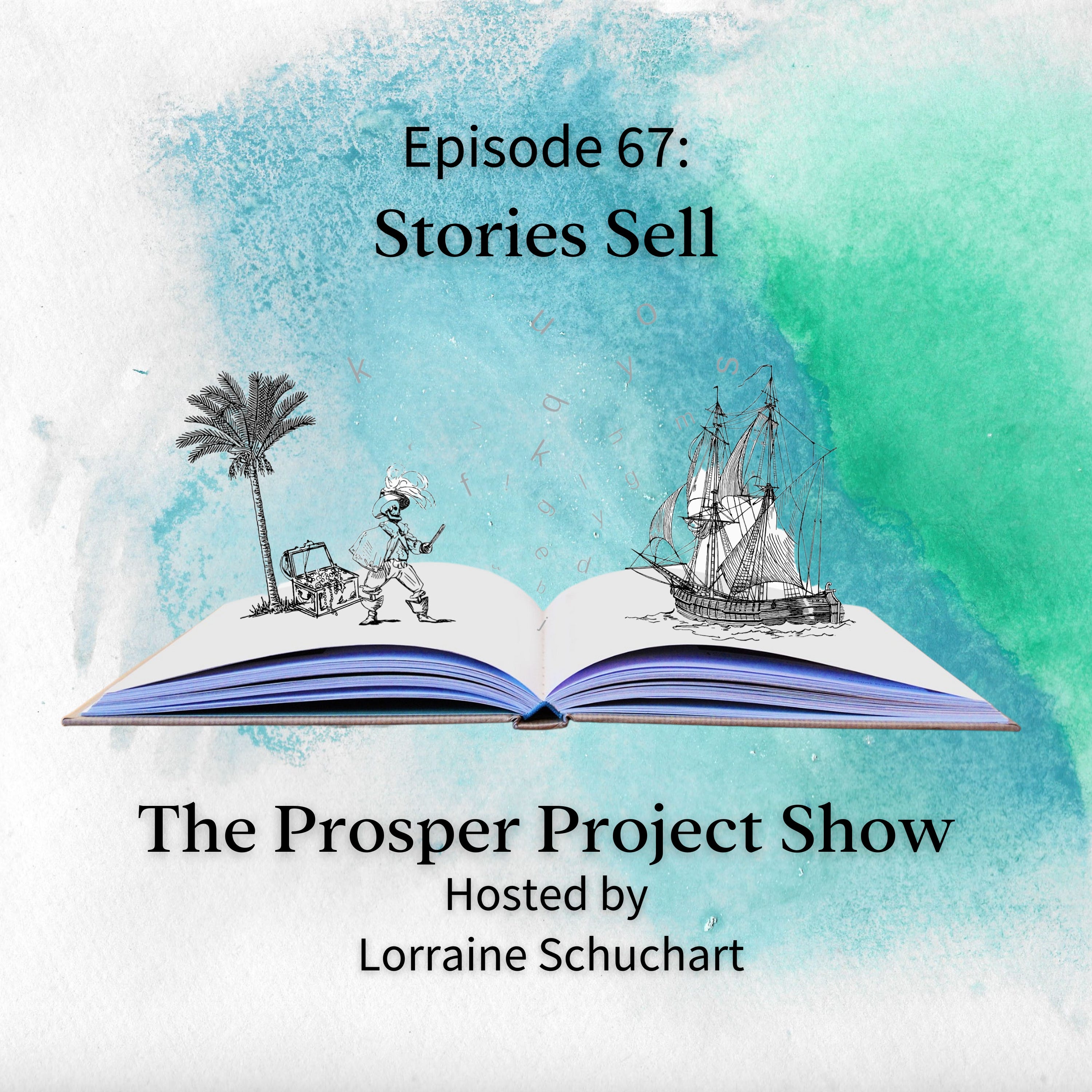 Episode 67: Stories Sell episode artwork