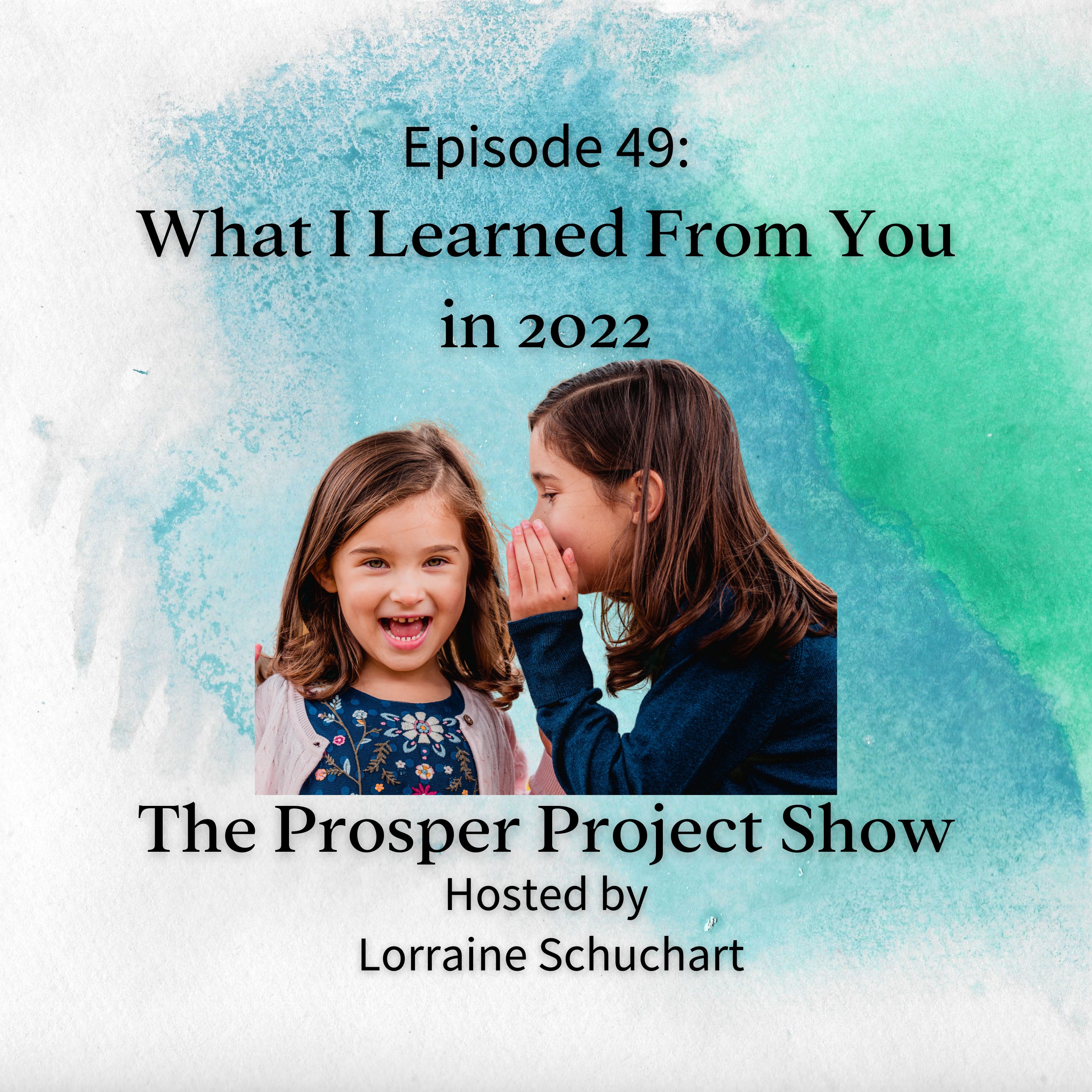 Episode 49: What I Learned From You in 2022 episode artwork
