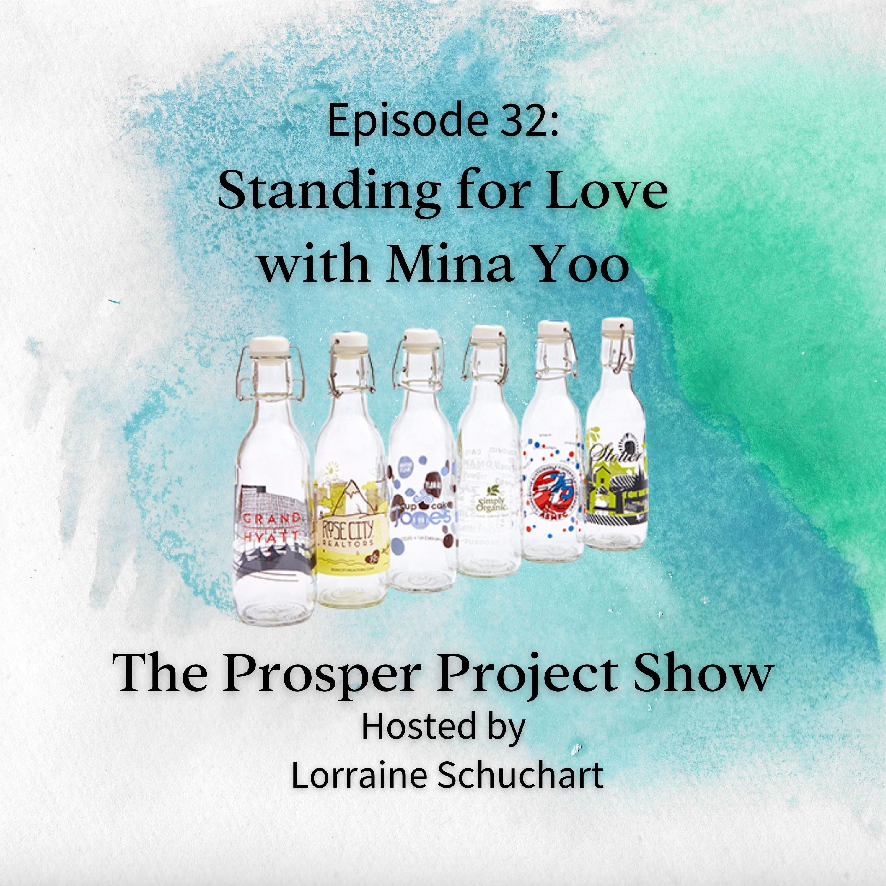 Episode 32 : Standing for Love with Minna Yoo episode artwork