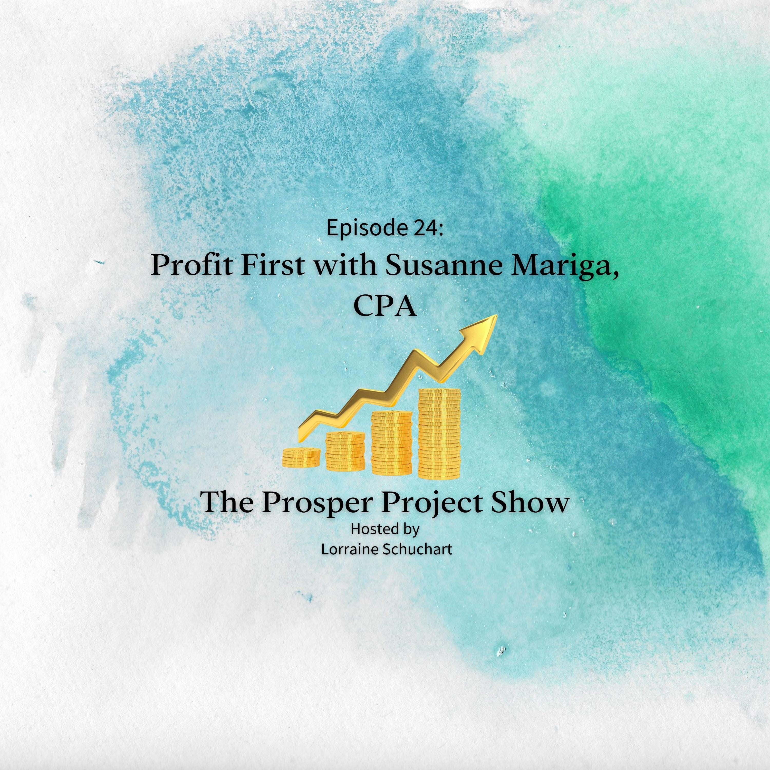 Episode 24: Profit First with Susanne Mariga, CPA episode artwork