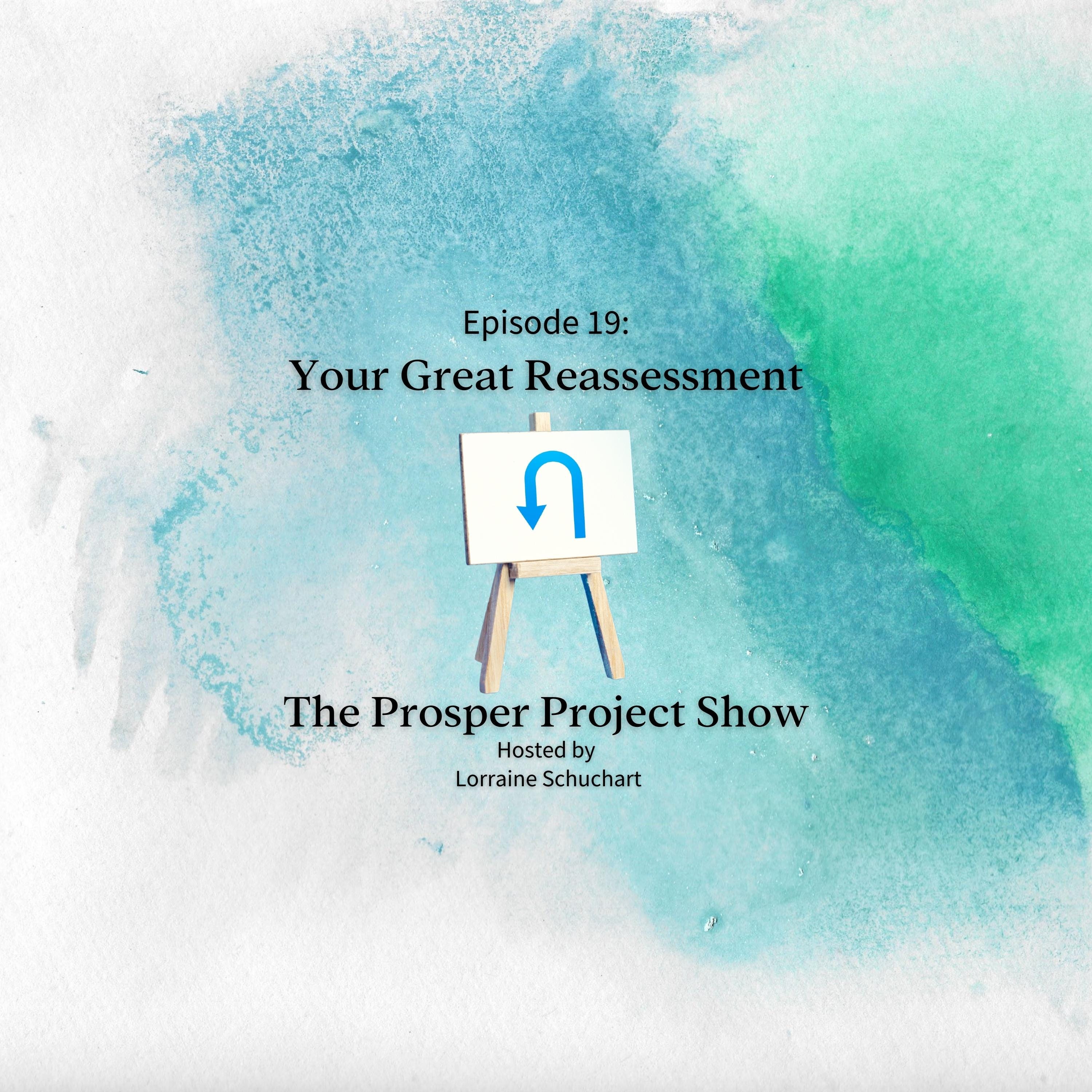 Episode 19: Your Great Reassessment episode artwork