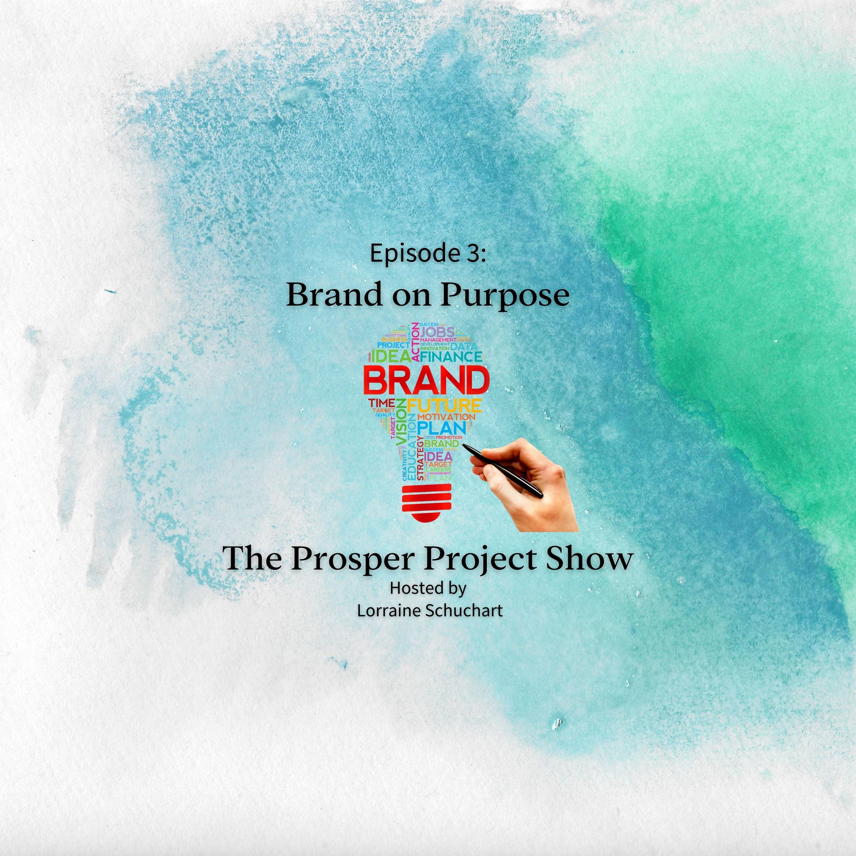 Episode 3: Brand on Purpose episode artwork