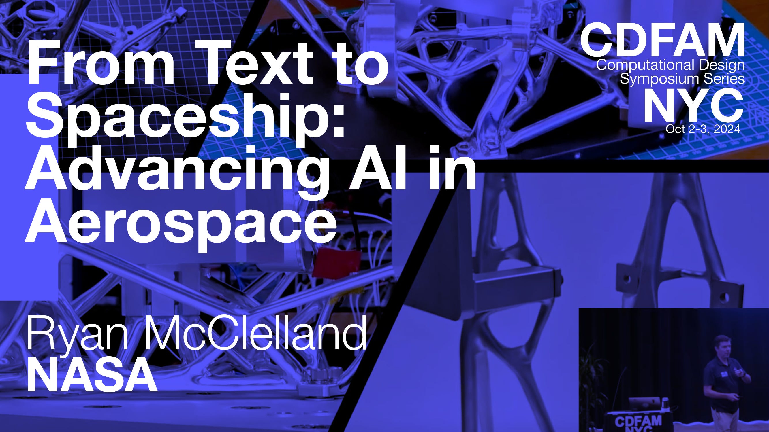 From Text to Spaceship: Advancing AI in Aerospace: Ryan McClelland: NASA