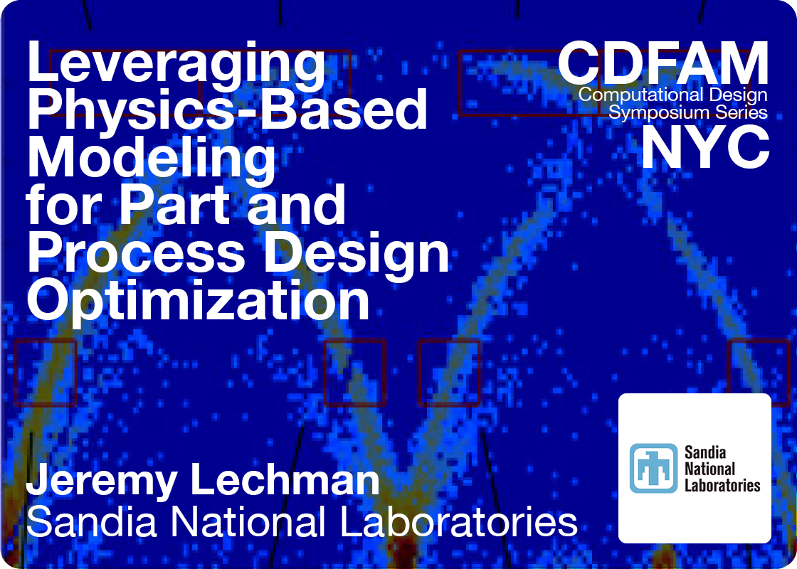 Leveraging Physics-Based Modeling for Part and Process Design Optimization