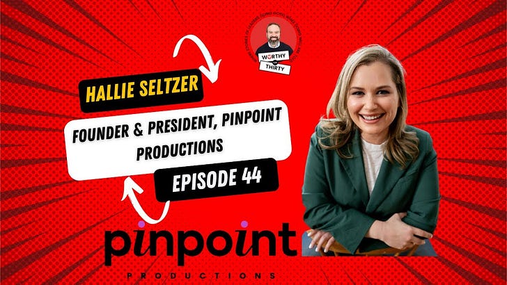 Worthy for Thirty: Where stories of leaders doing good while doing well are told!