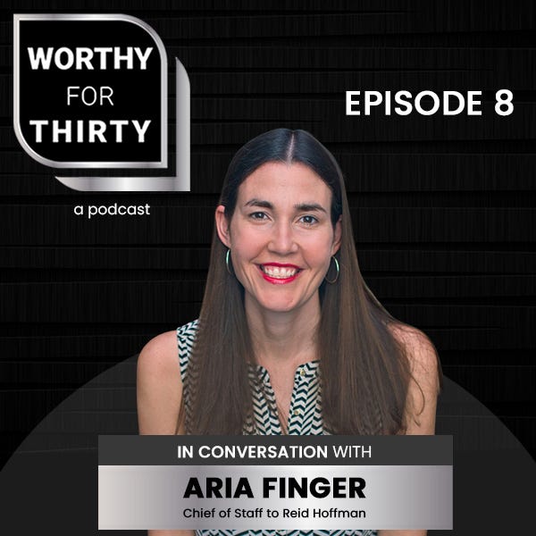 Worthy for Thirty: Where stories of leaders doing good while doing well are told!