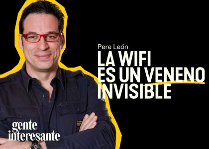 Geobiólogo REVELA las consecuencias del WiFi y las ondas electromagnéticas en la salud | Pere León