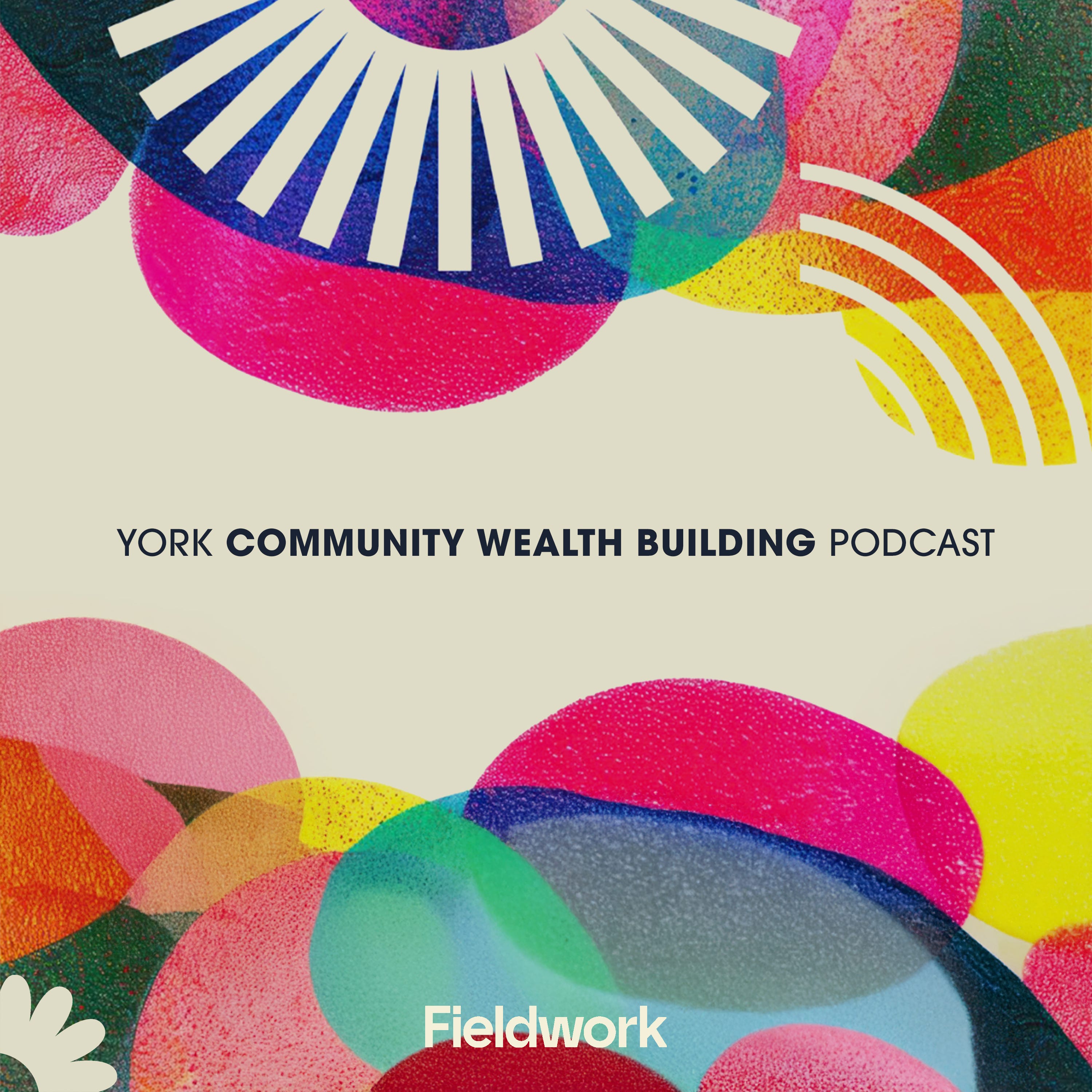 York Community Wealth Building Podcast