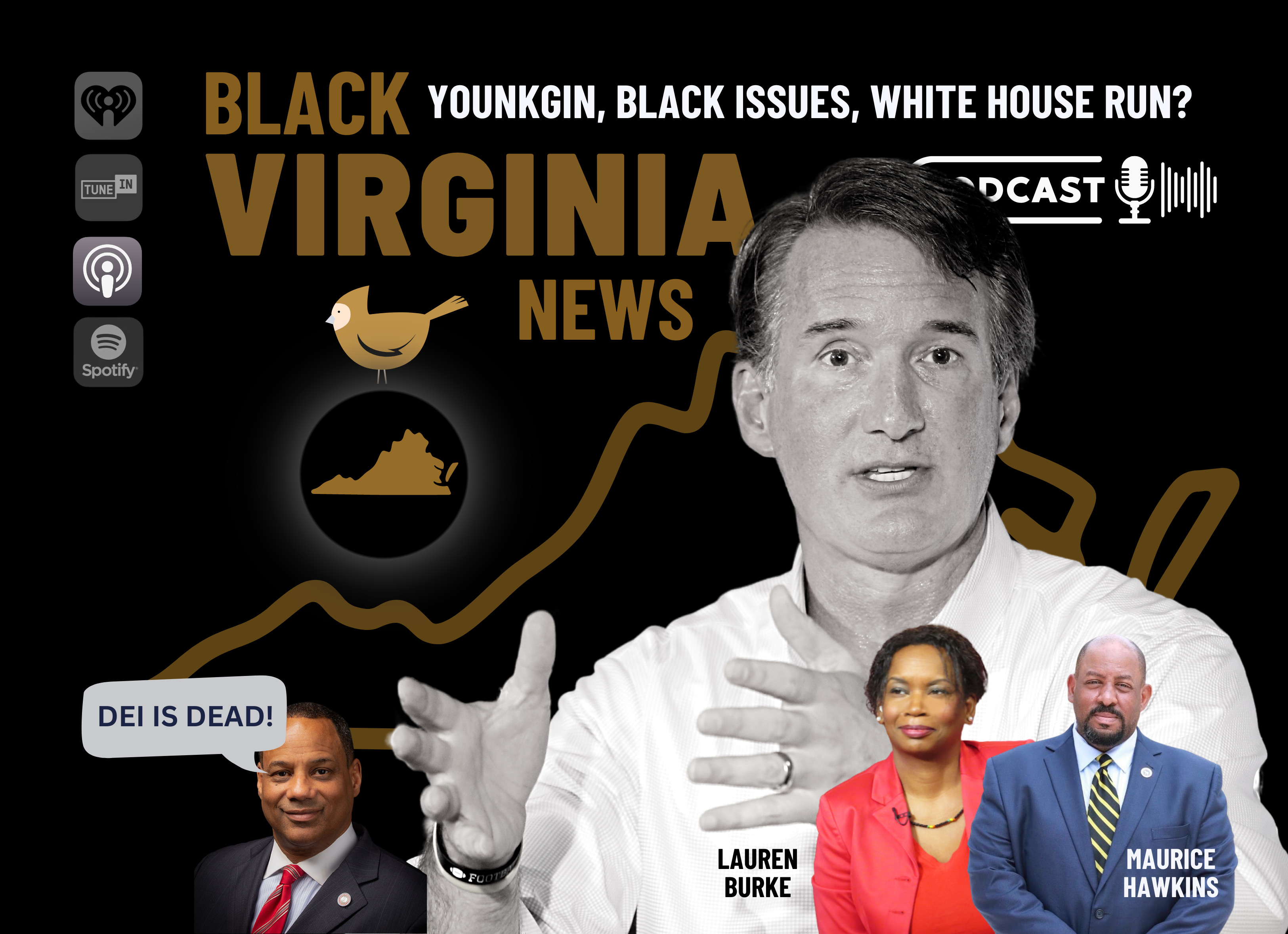 EP20 - Glenn Youngkin, Black Issues, Race and the GOP...White House Run?